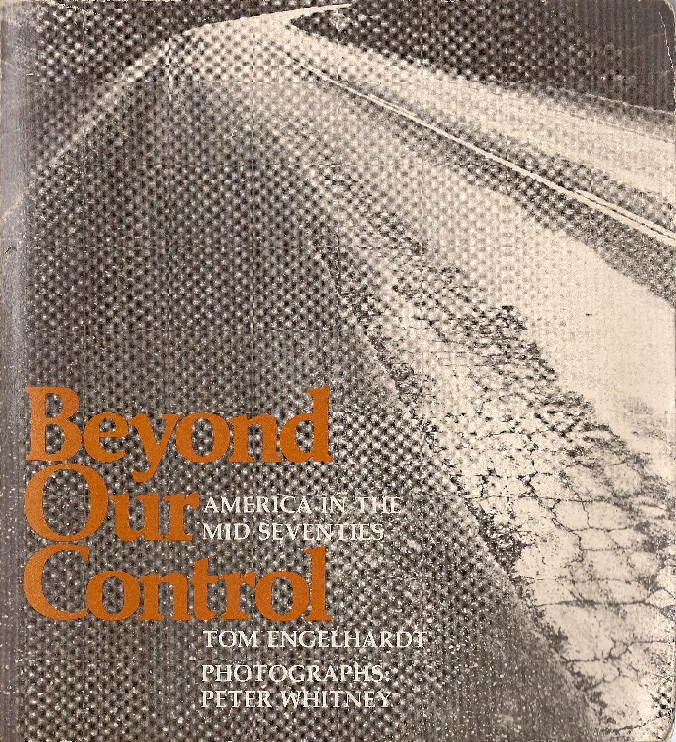 Beyond Our Control: America in the Mid Seventies book cover