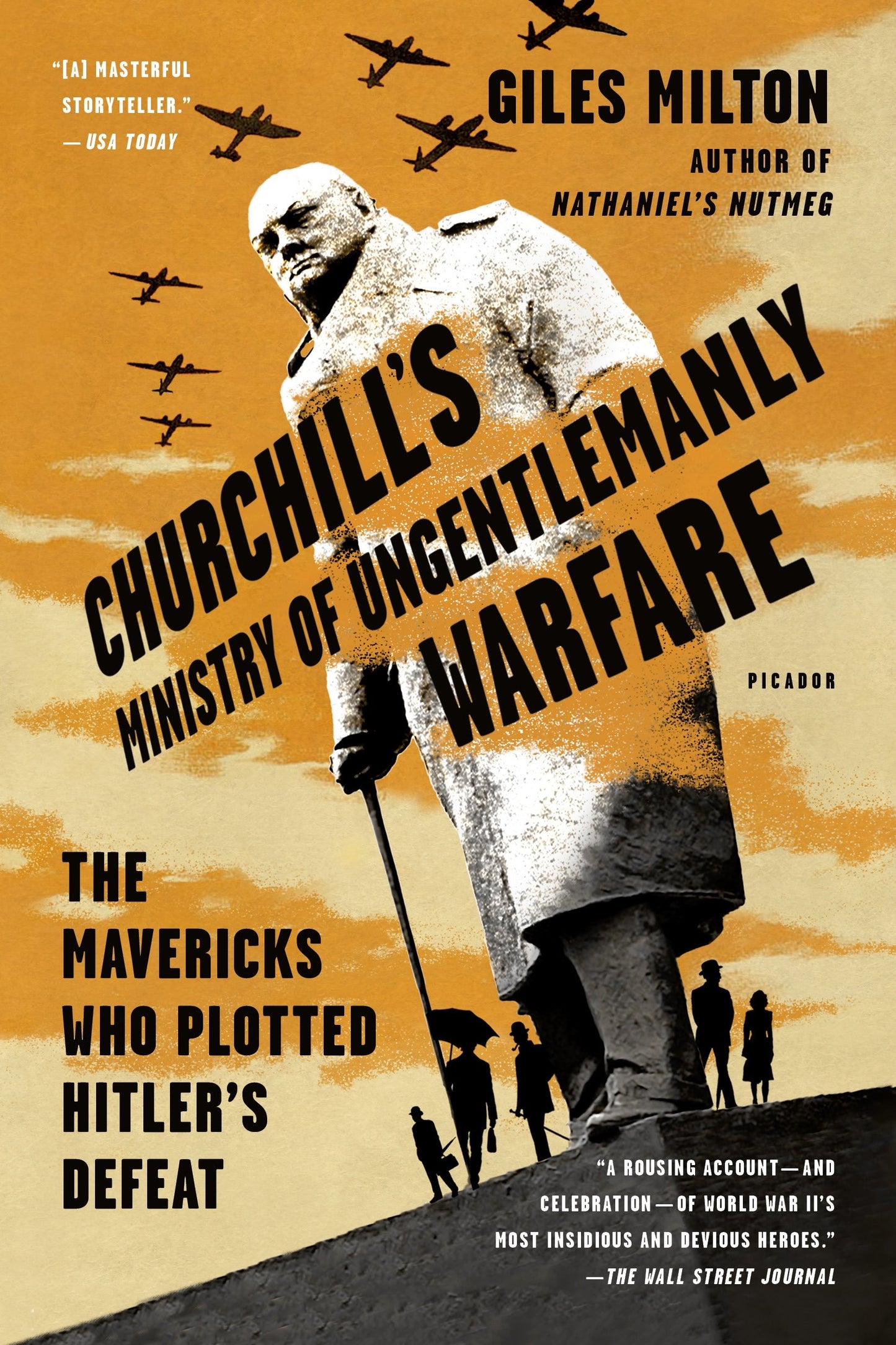 Churchill's Ministry of Ungentlemanly Warfare: The Mavericks Who Plotted Hitler's Defeat book cover