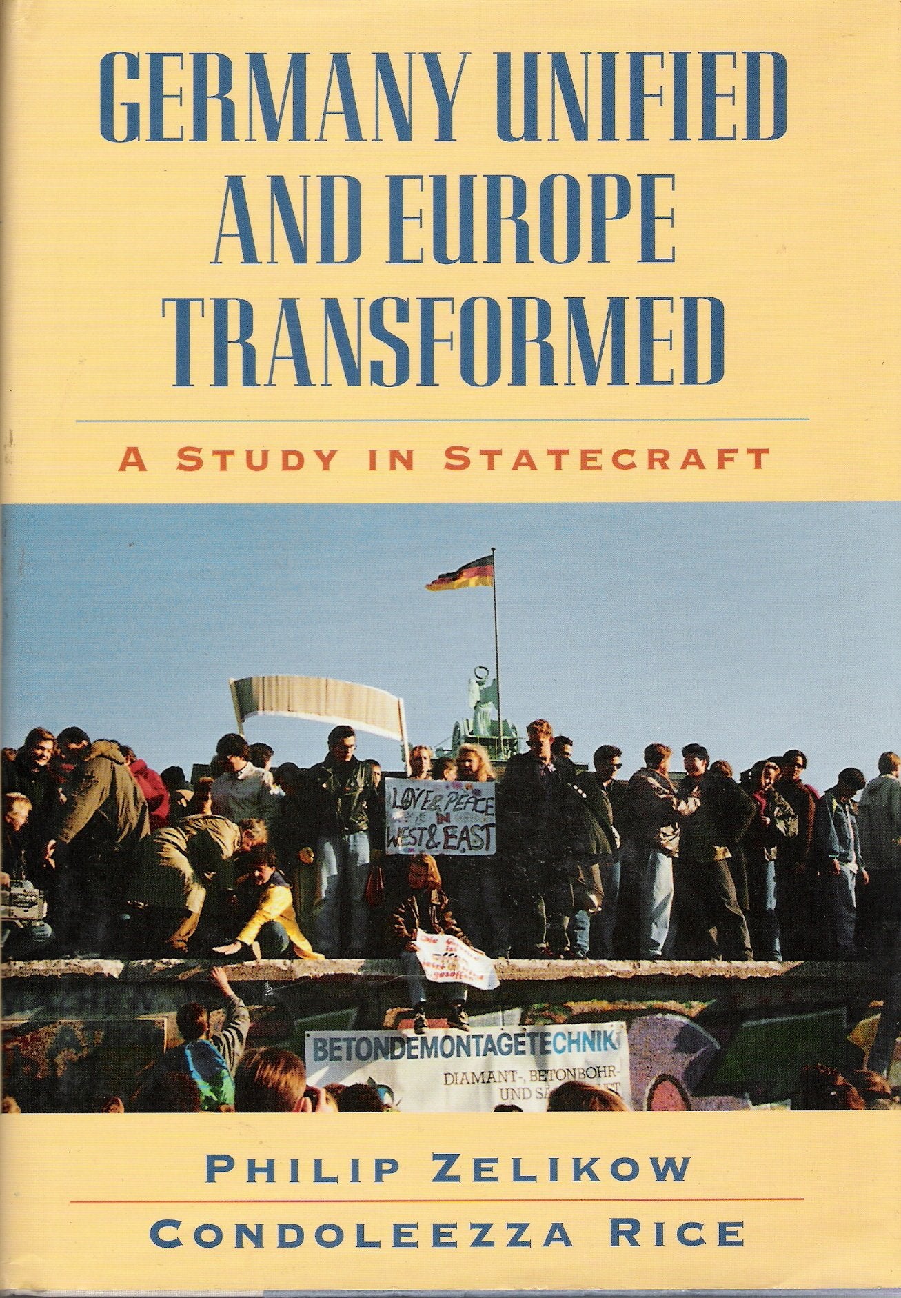 Germany Unified and Europe Transformed: A Study in Statecraft book cover