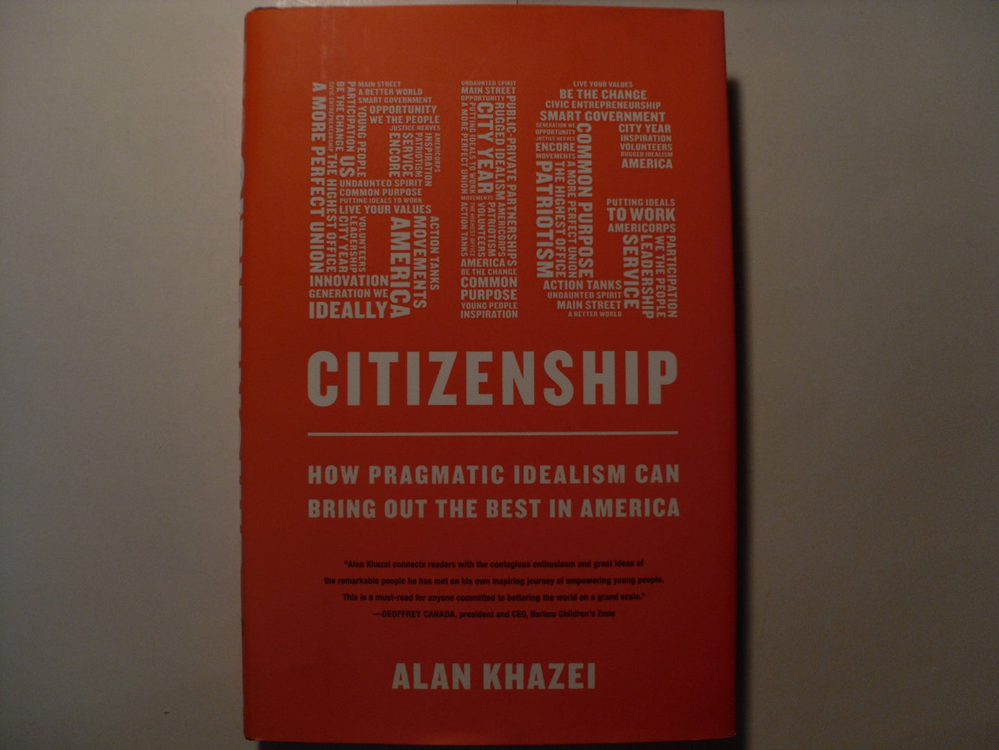 Big Citizenship: How Pragmatic Idealism Can Bring Out the Best in America book cover