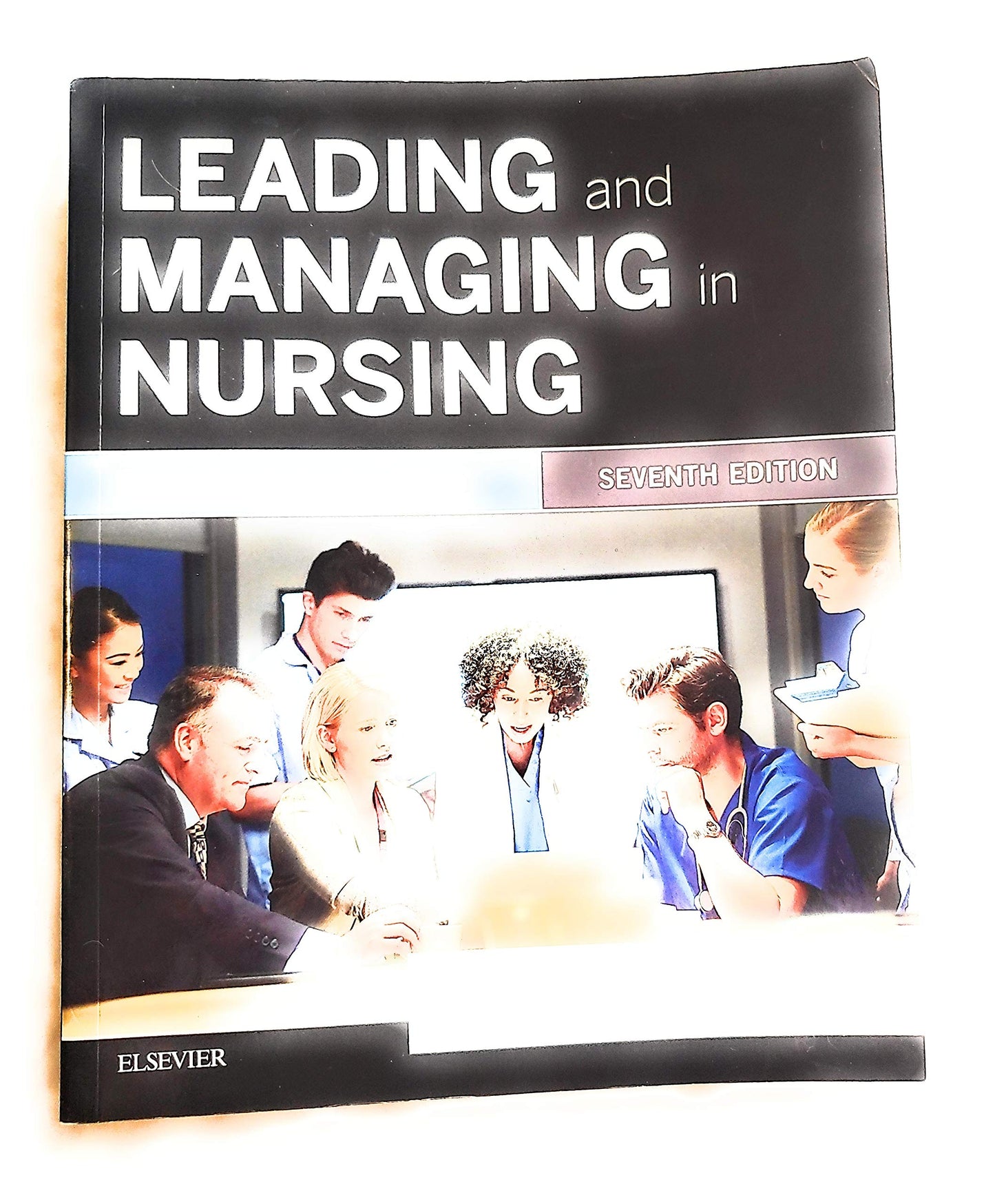 Leading and Managing in Nursing book cover