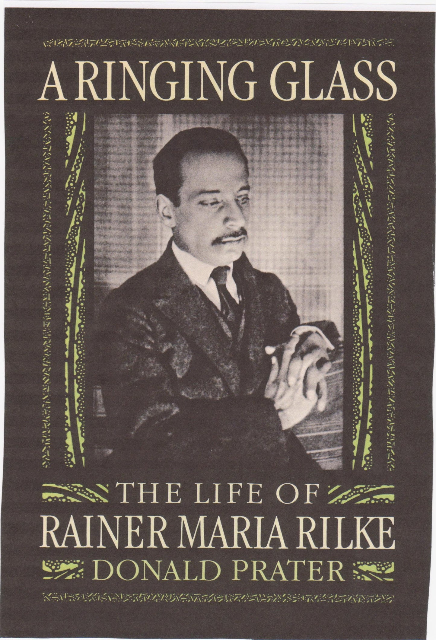 Ringing Glass: The Life of Rainer Maria Rilke