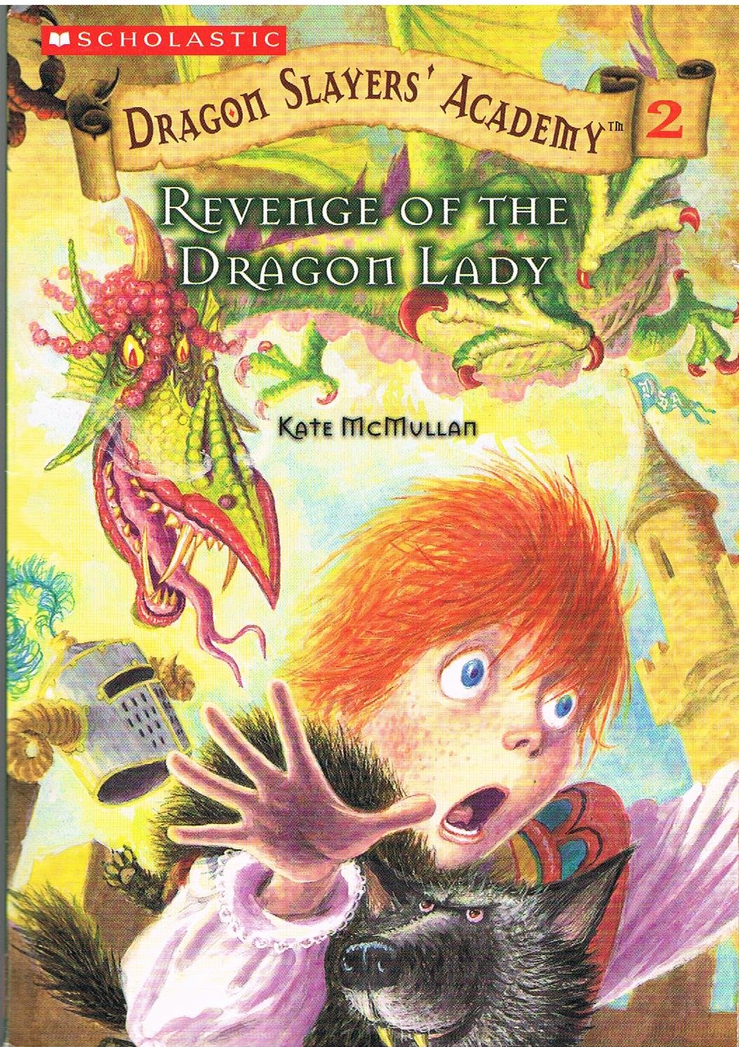 Revenge of the Dragon Lady (Dragon Slayers' Academy #2) book cover