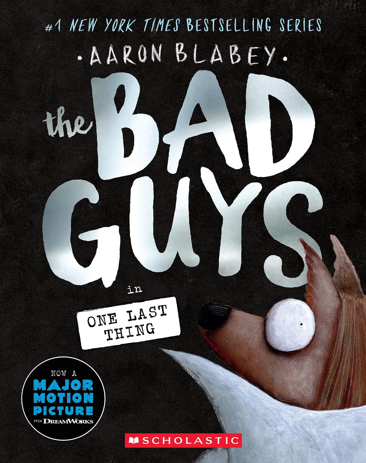 Bad Guys in One Last Thing (the Bad Guys #20) book cover