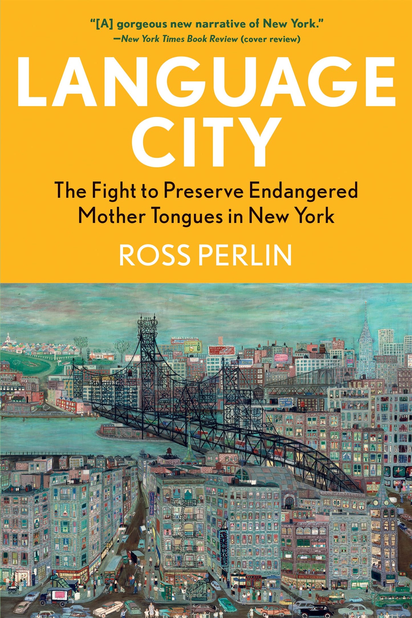 Language City: The Fight to Preserve Endangered Mother Tongues in New York book cover