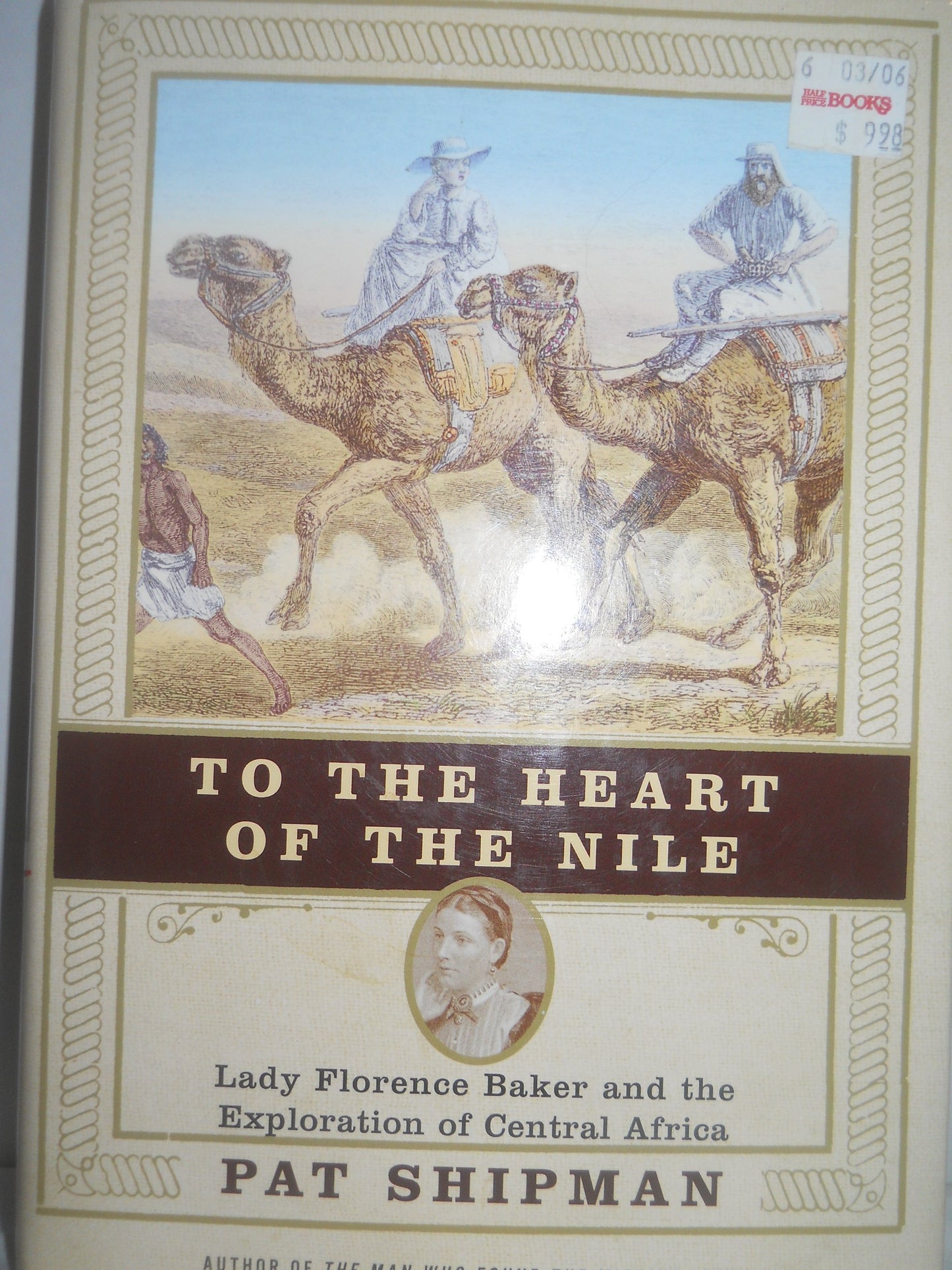 To the Heart of the Nile: Lady Florence Baker and the Exploration of Central Africa book cover