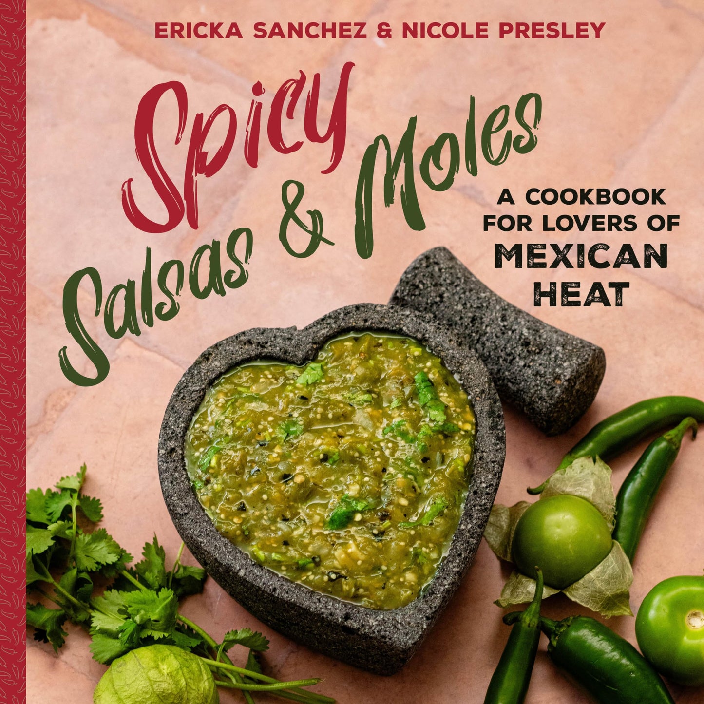 Spicy Salsas & Moles book cover