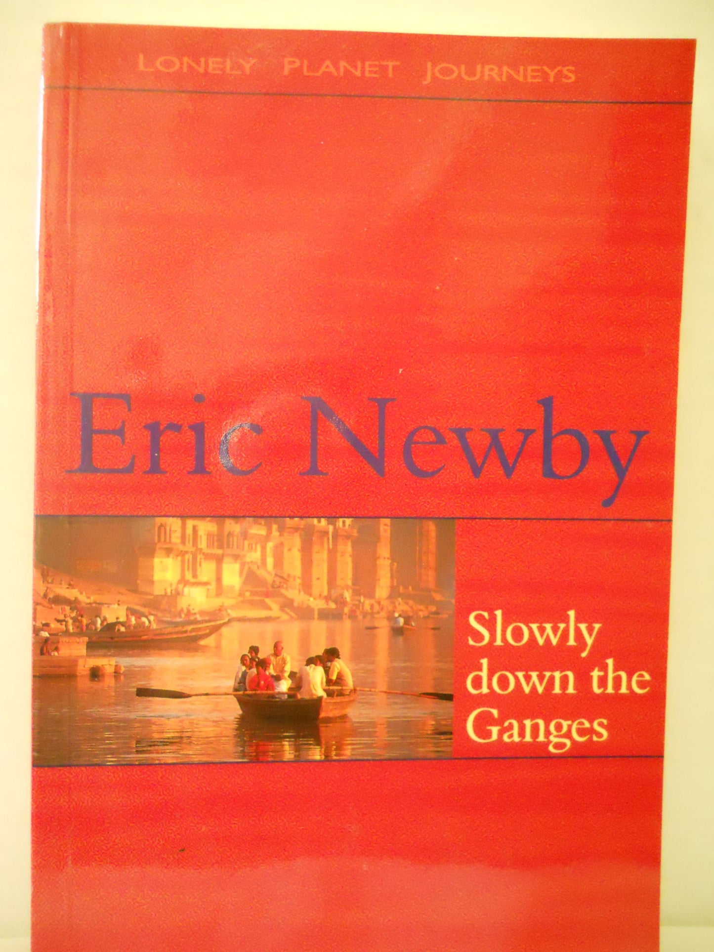 Lonely Planet Slowly Down the Ganges