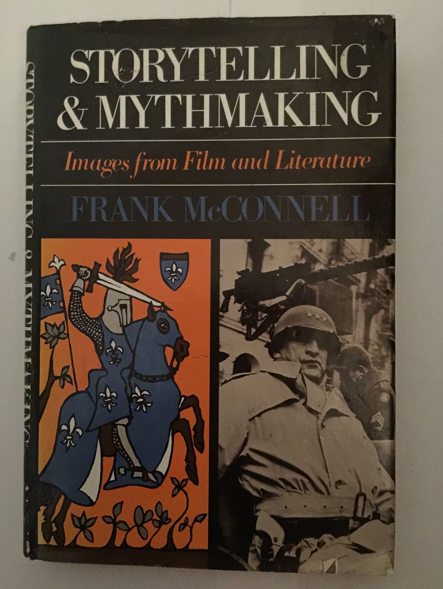 Storytelling and Mythmaking: Images from Film and Literature book cover