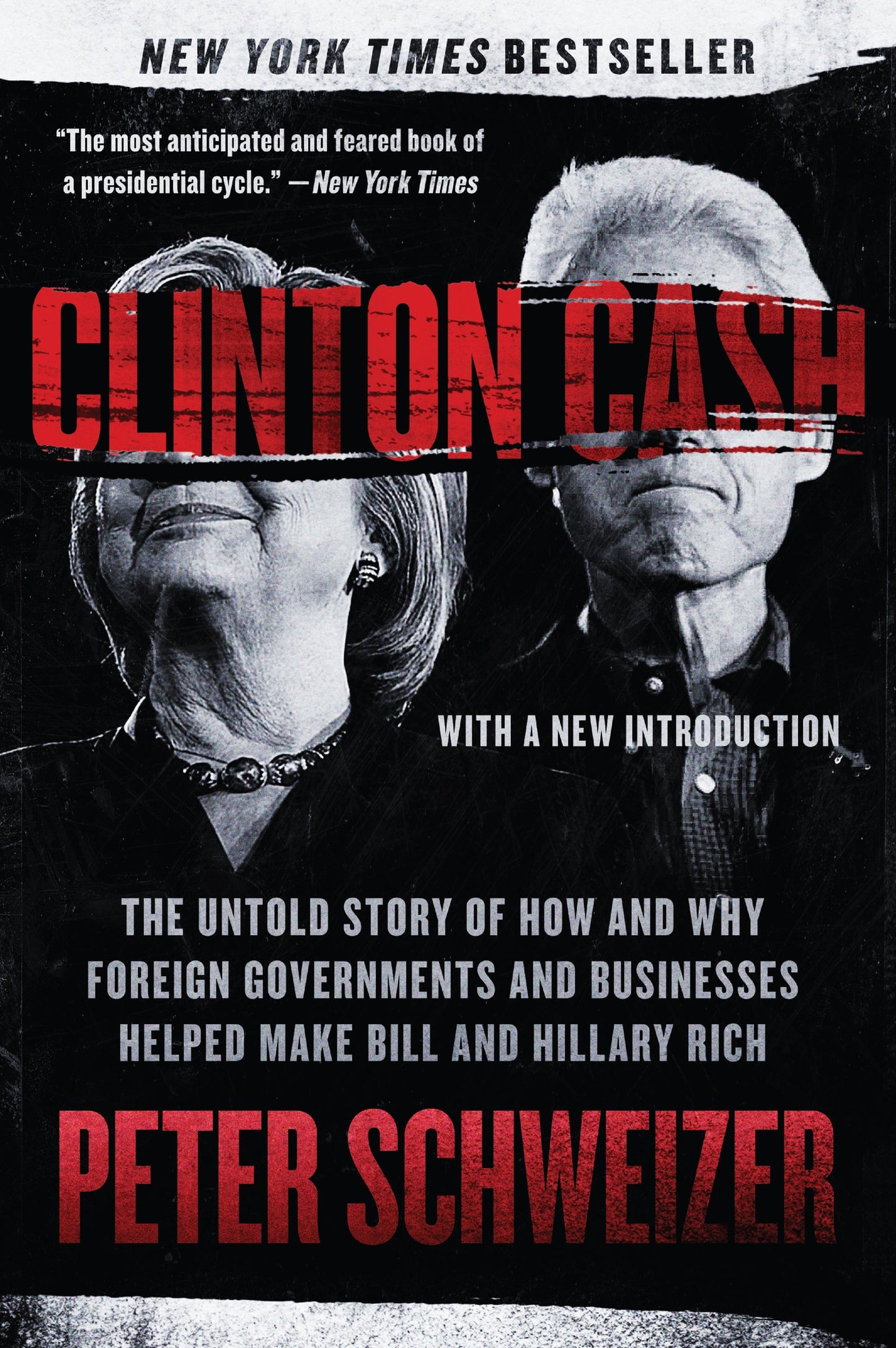 Clinton Cash: The Untold Story of How and Why Foreign Governments and Businesses Helped Make Bill and Hillary Rich book cover