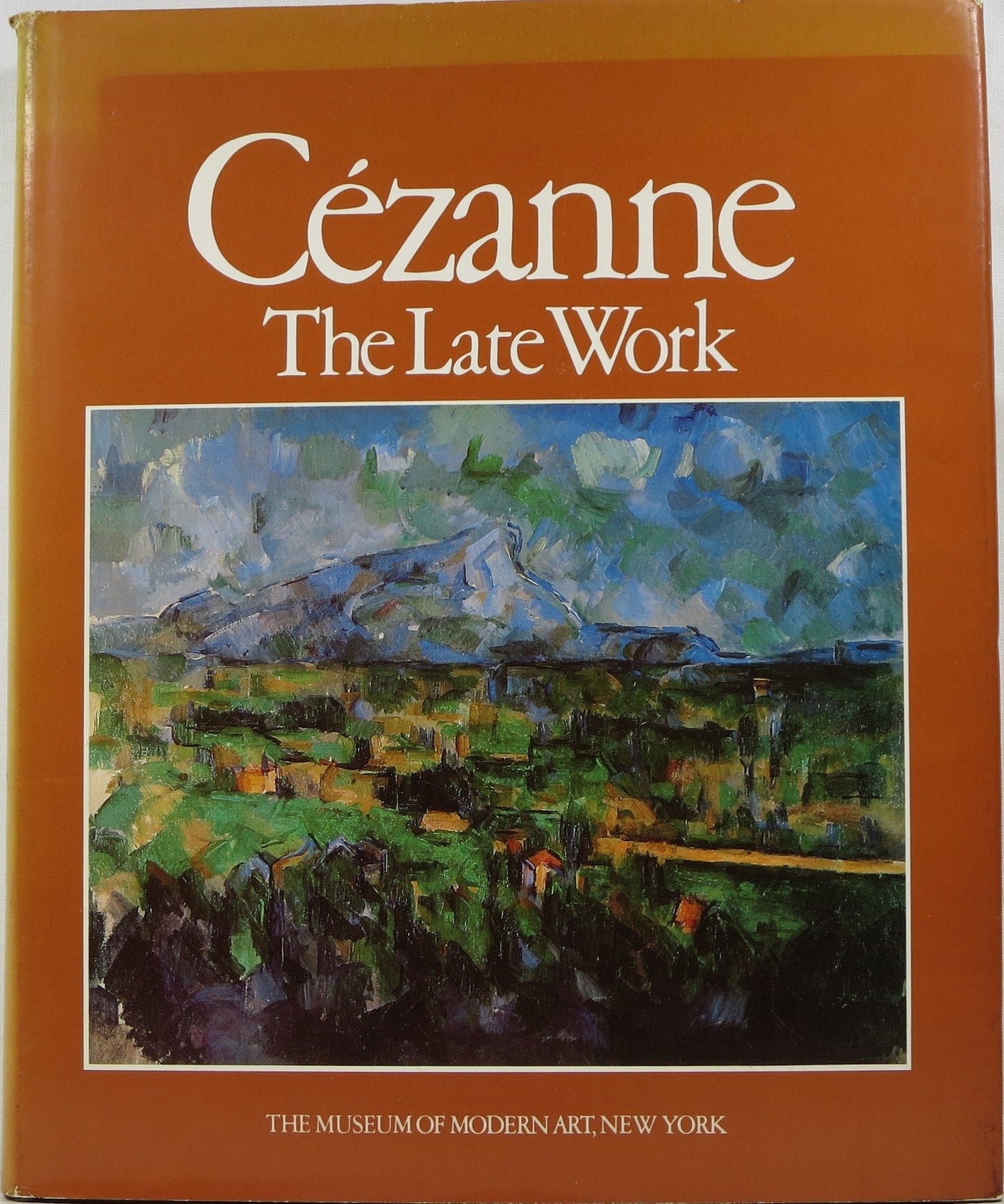 Cezanne: The Late Work: Essays book cover