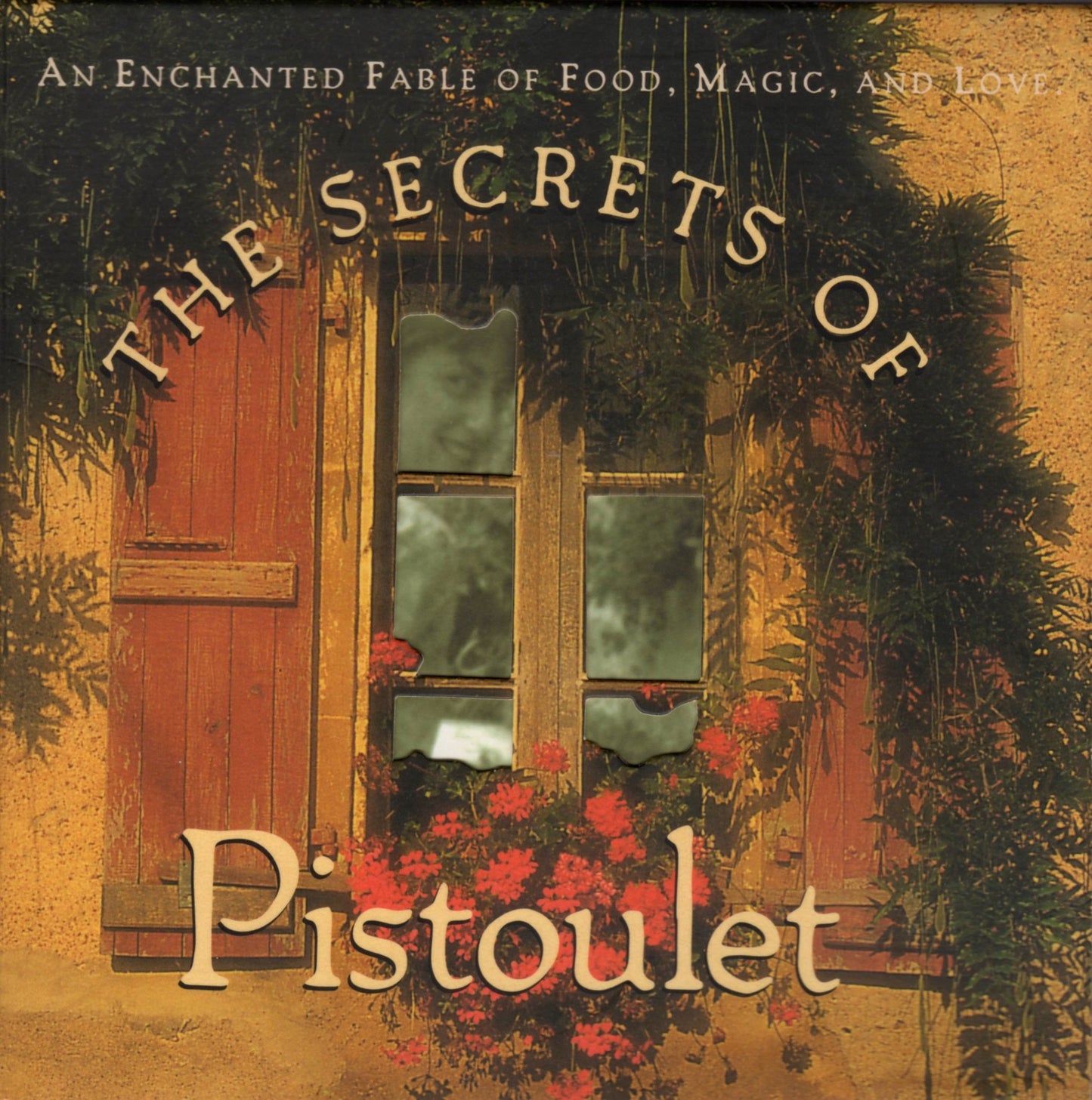 Secrets of Pistoulet
