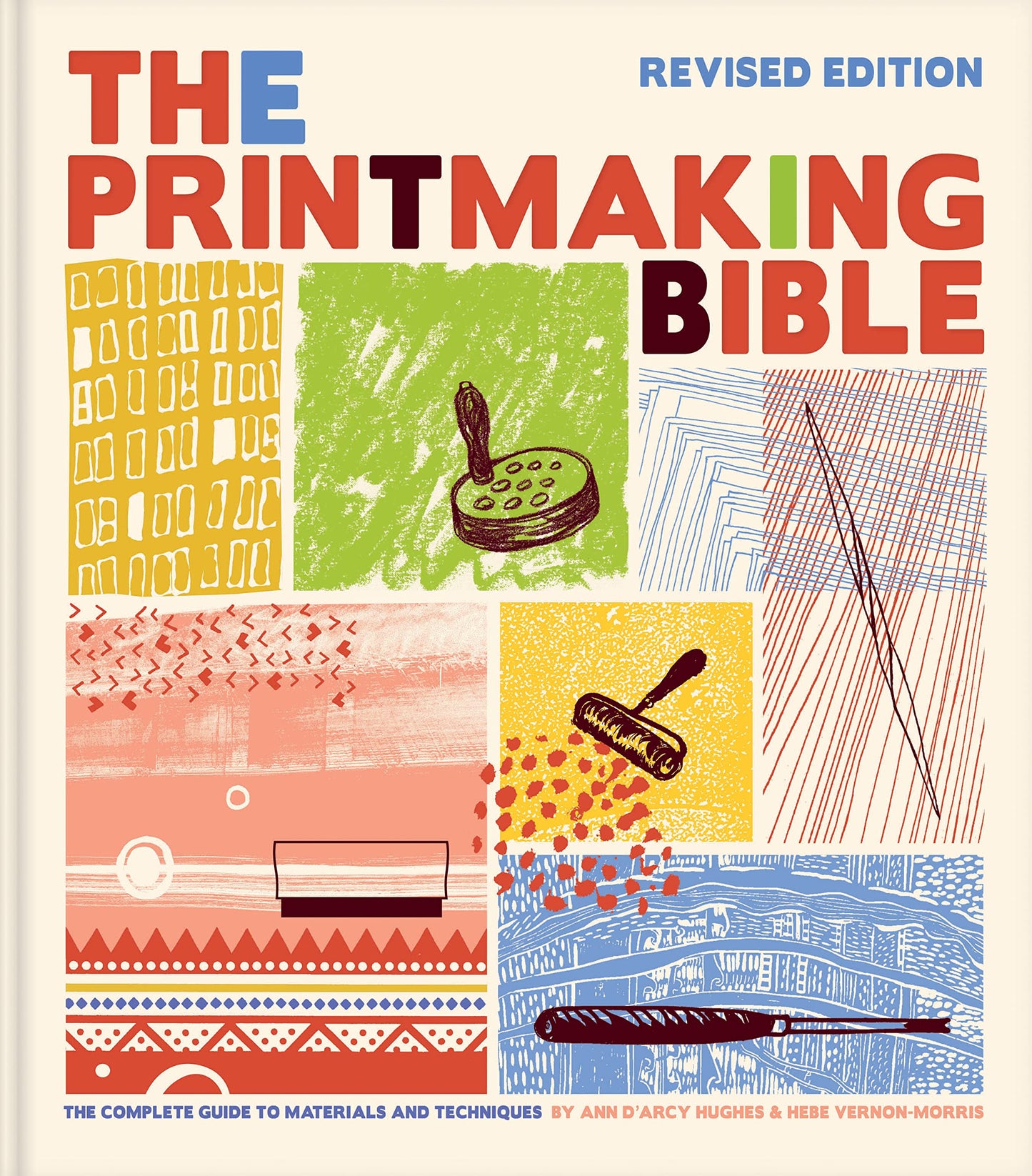 Printmaking Bible, Revised Edition: The Complete Guide to Materials and Techniques book cover