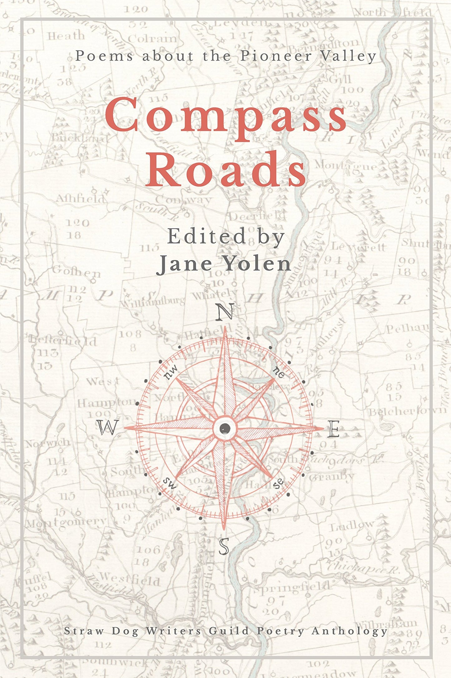 Compass Roads: Poems about the Pioneer Valley book cover