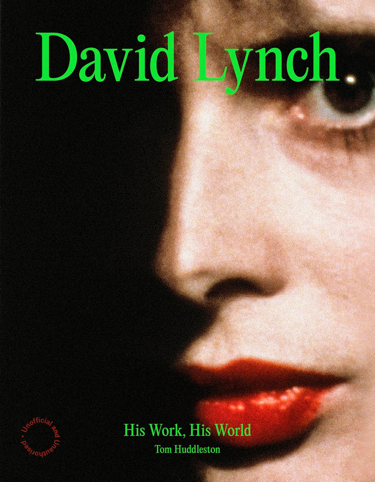 David Lynch: His Work, His World book cover