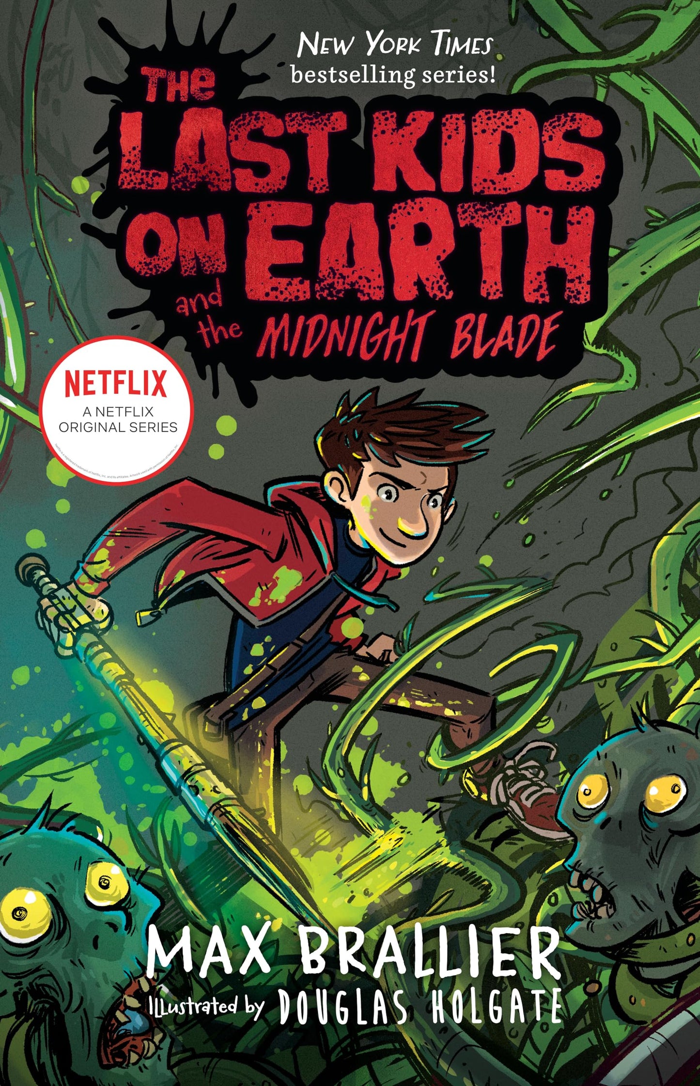 Last Kids on Earth and the Midnight Blade book cover