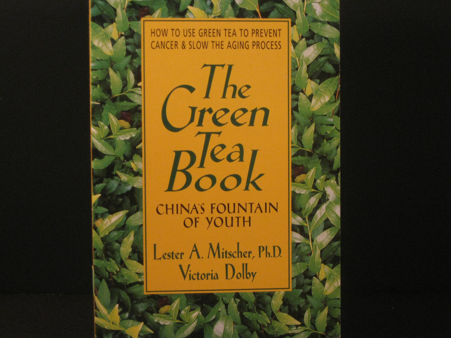 Green Tea Book: China's Fountain of Youth book cover