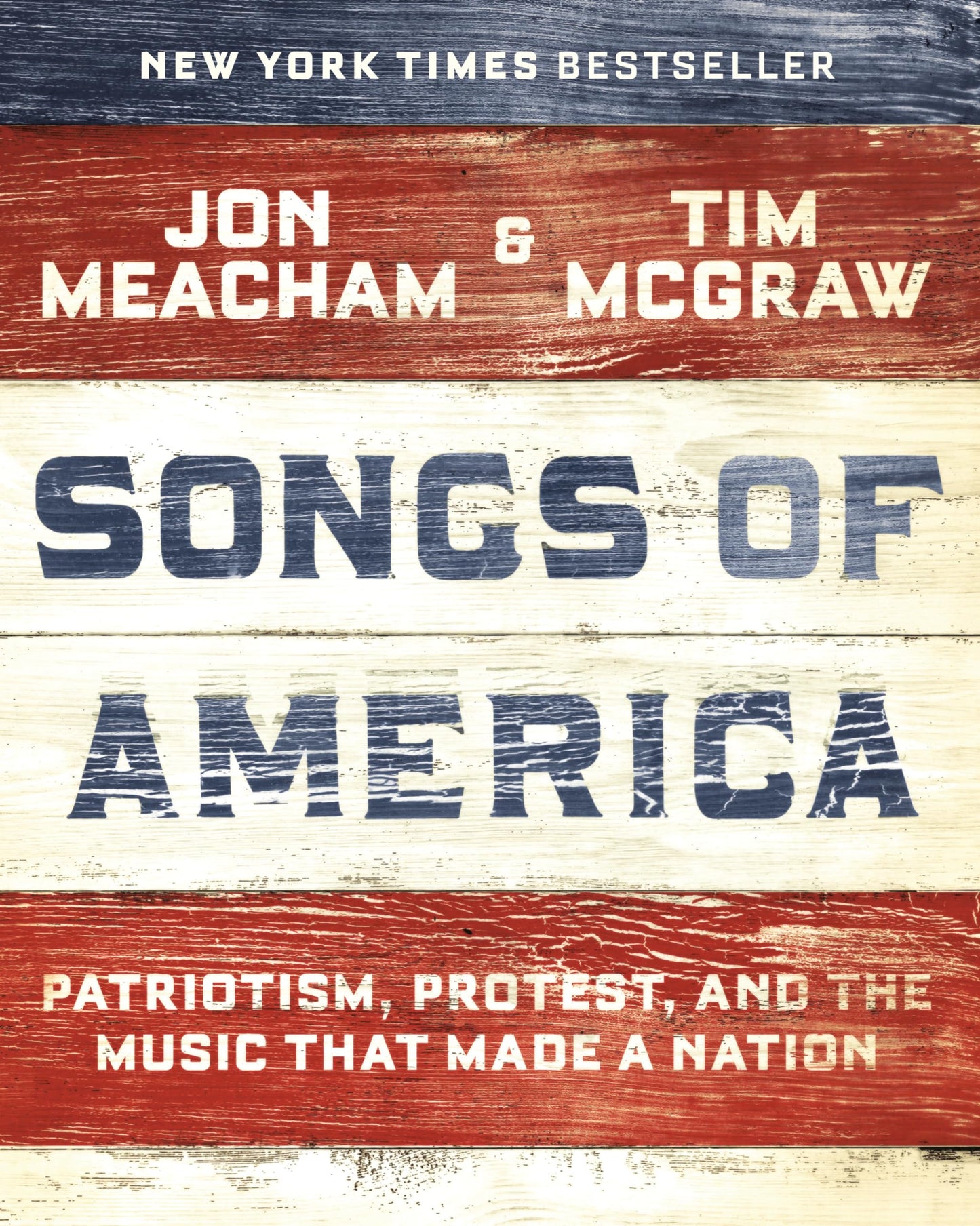 Songs of America: Patriotism, Protest, and the Music That Made a Nation book cover