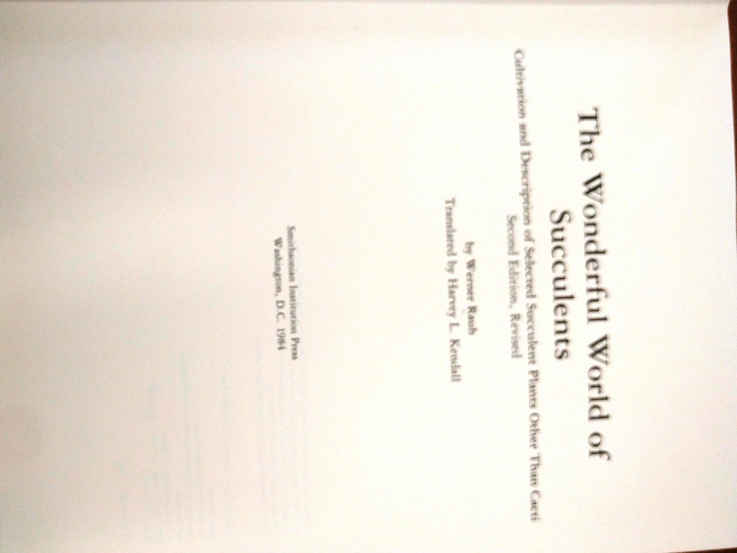 The wonderful world of succulents: Cultivation and description of selected succulent plants other than cacti book cover