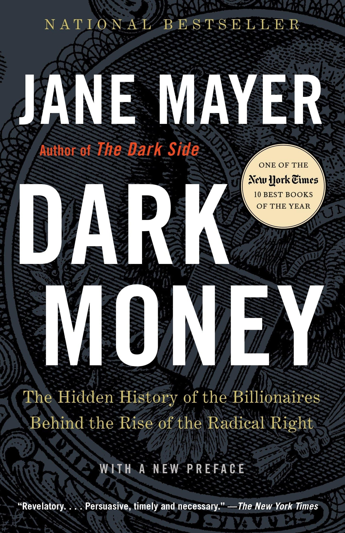 Dark Money: The Hidden History of the Billionaires Behind the Rise of the Radical Right book cover