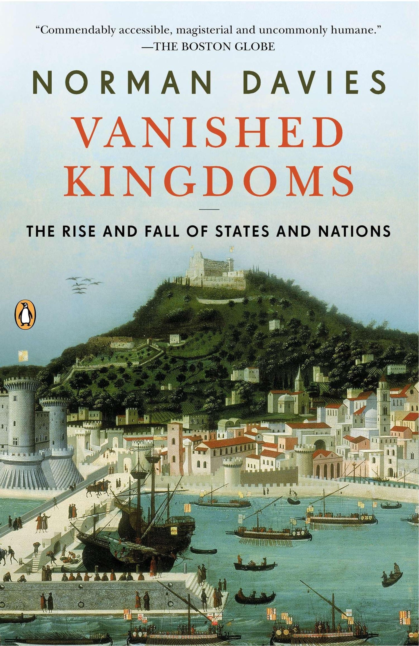 Vanished Kingdoms: The Rise and Fall of States and Nations book cover
