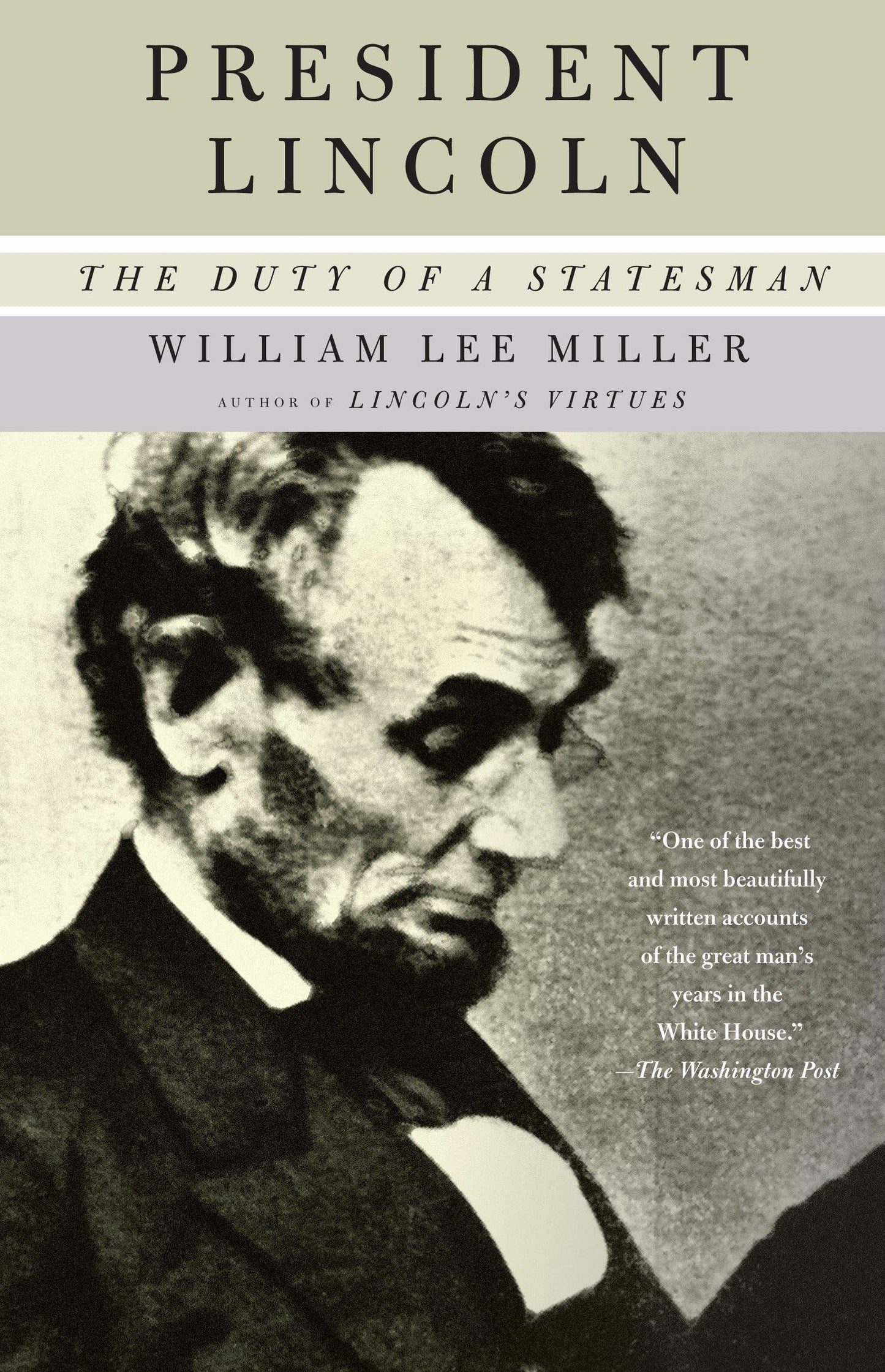 President Lincoln: The Duty of a Statesman book cover