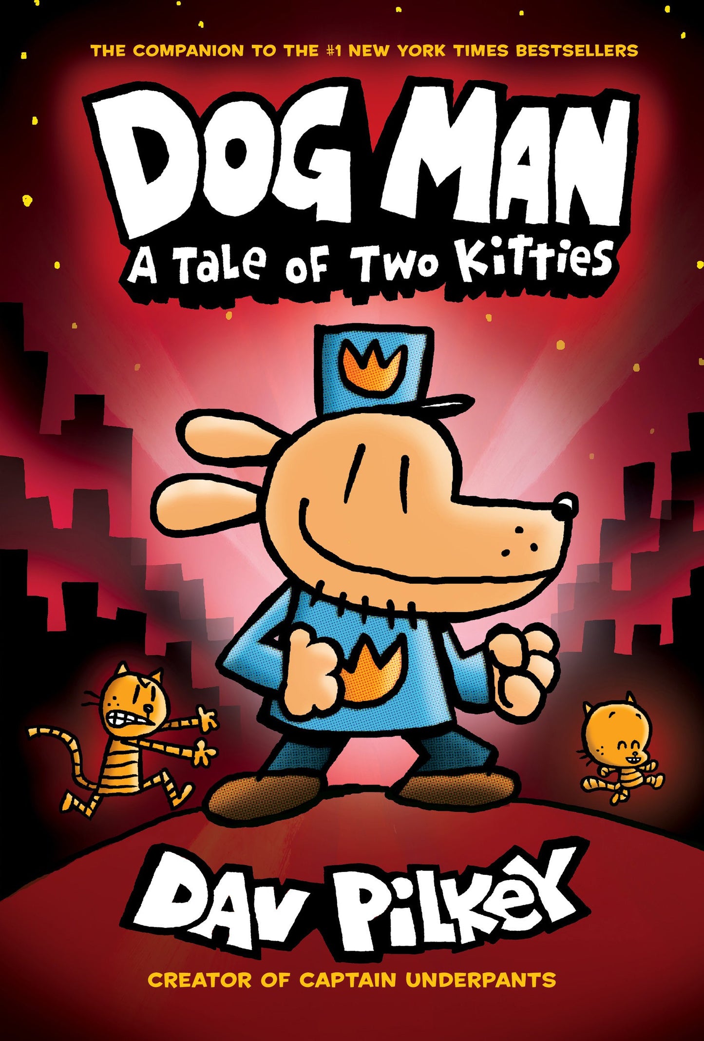 Dog Man: A Tale of Two Kitties: From the Creator of Captain Underpants (Dog Man #3) book cover