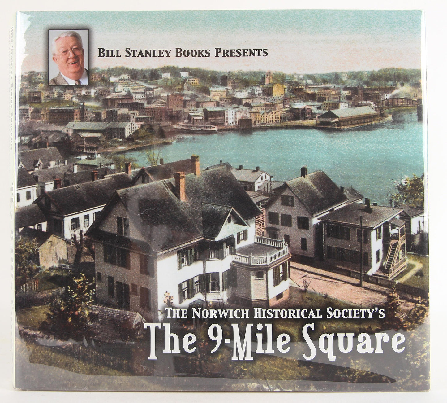 The Norwich Historical Society's The 9-Mile Square book cover
