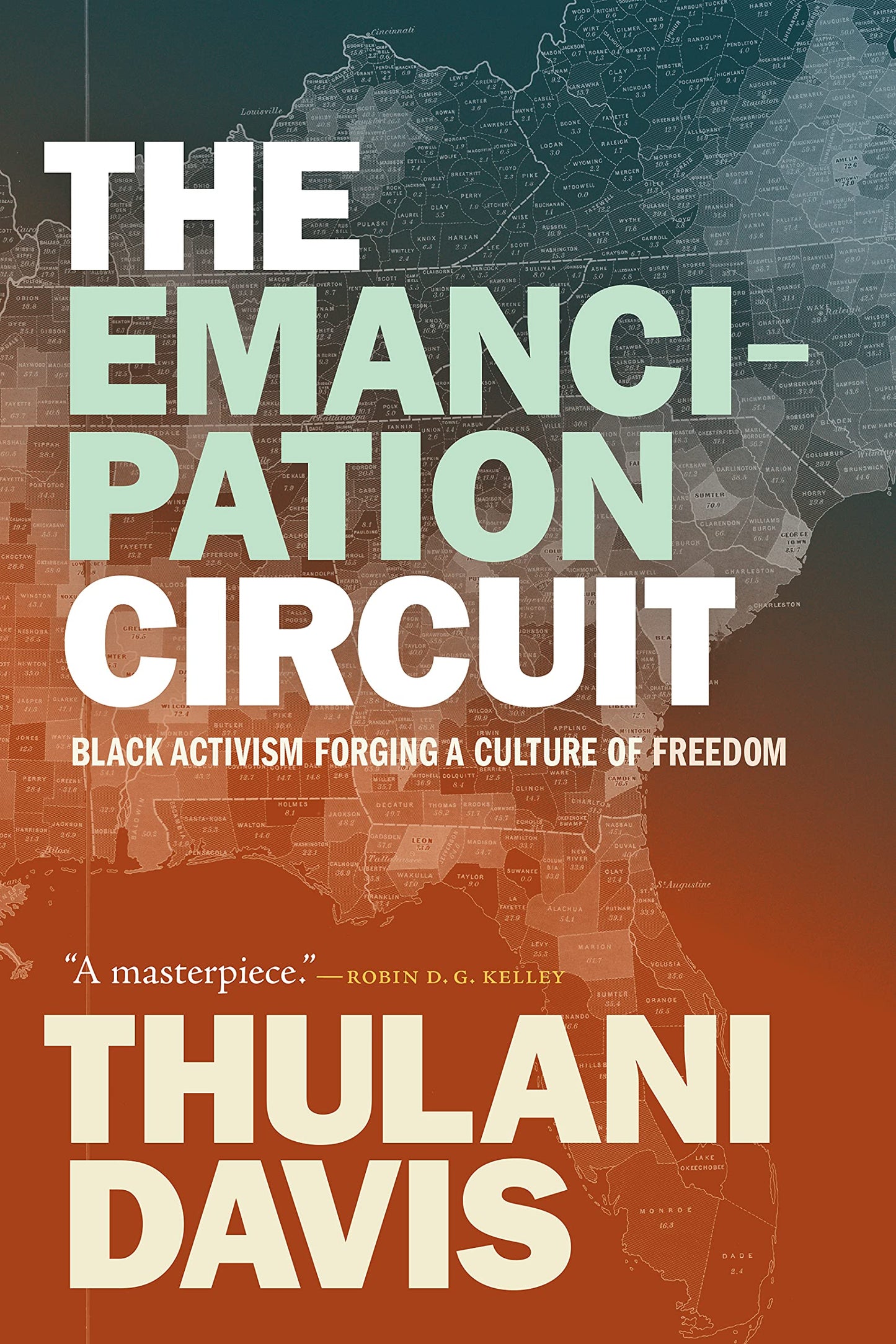 Emancipation Circuit: Black Activism Forging a Culture of Freedom book cover