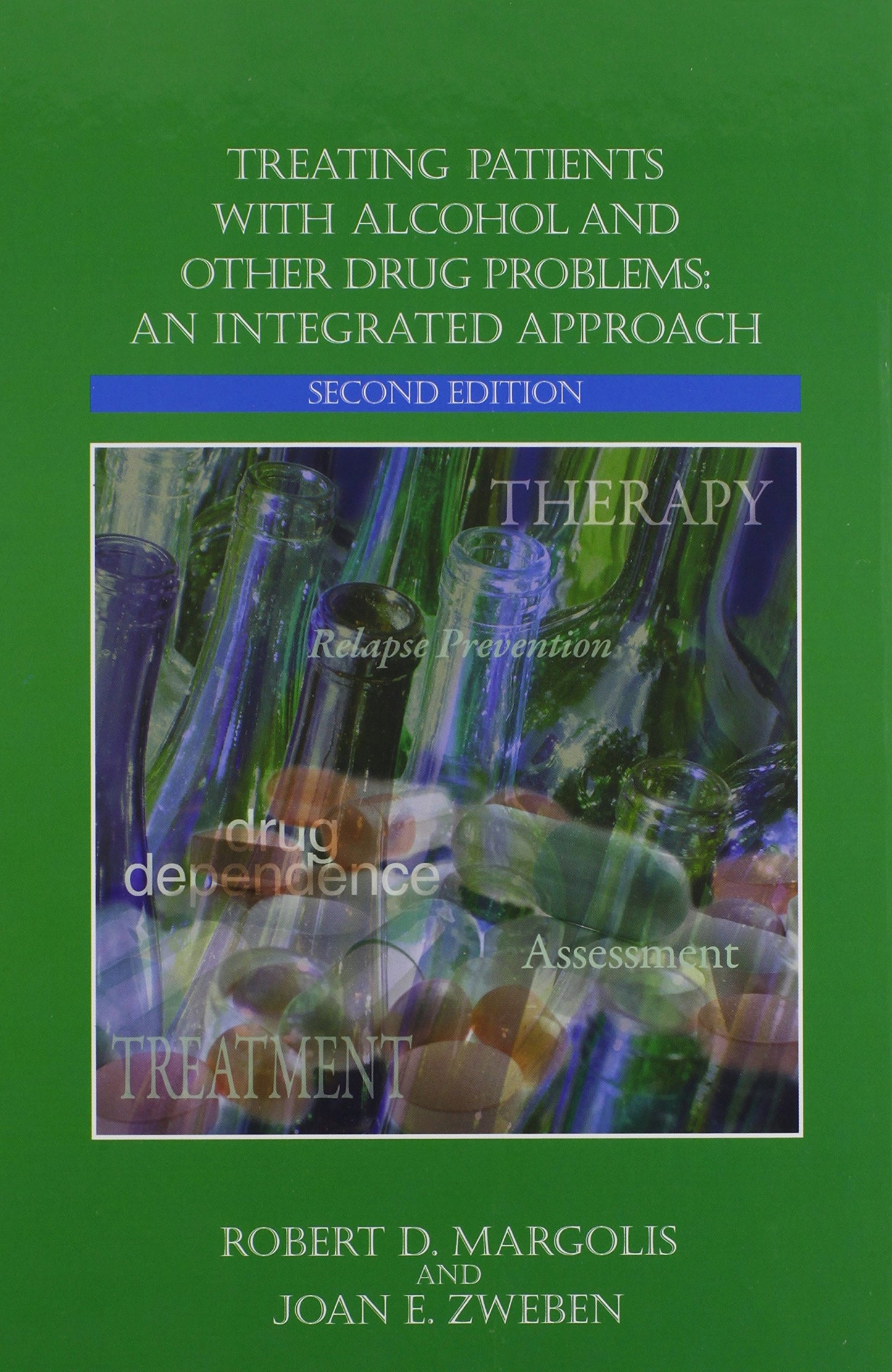 Treating Patients with Alcohol and Other Drug Problems: An Integrated Approach book cover