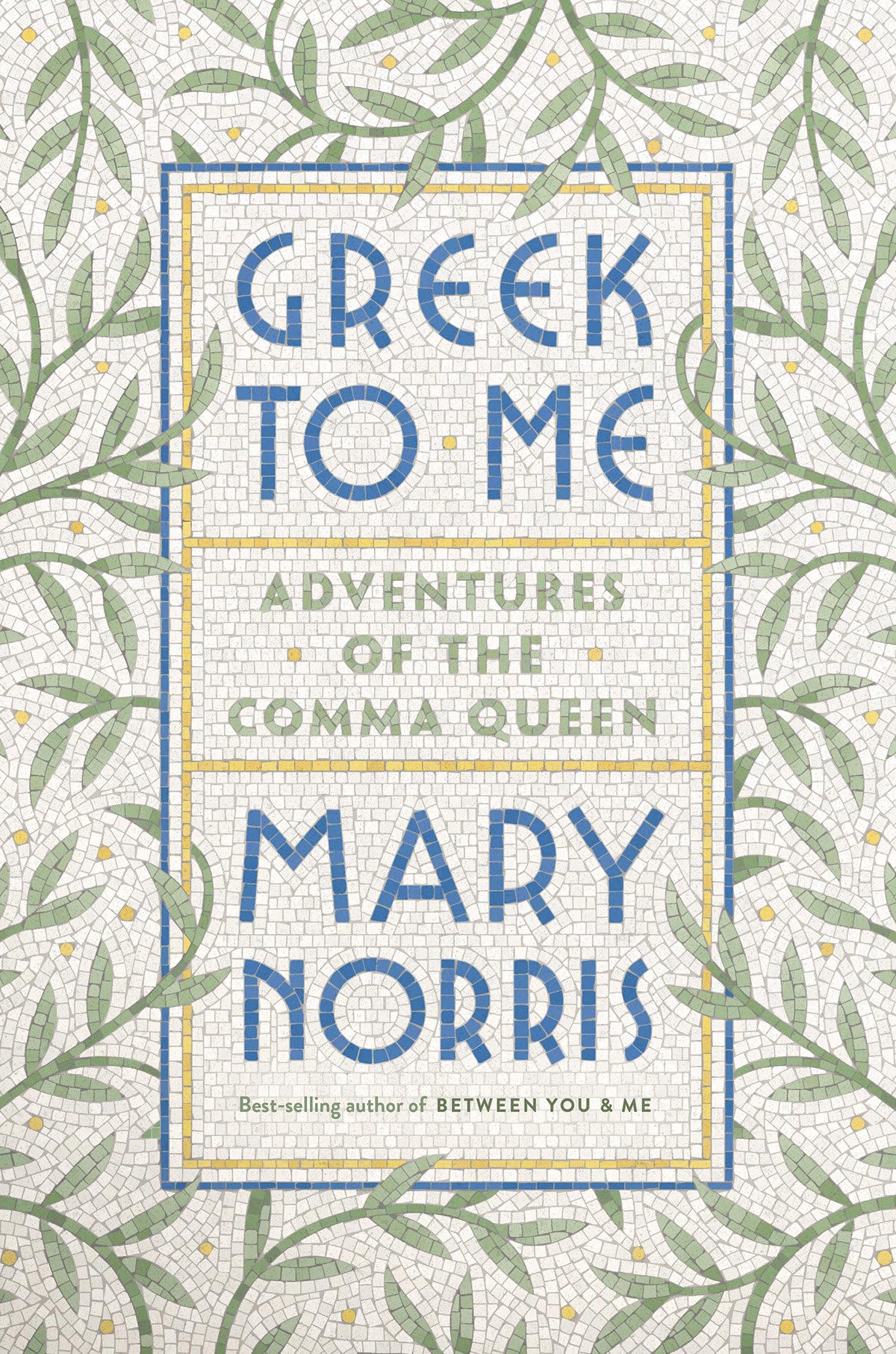 Greek to Me: Adventures of the Comma Queen book cover