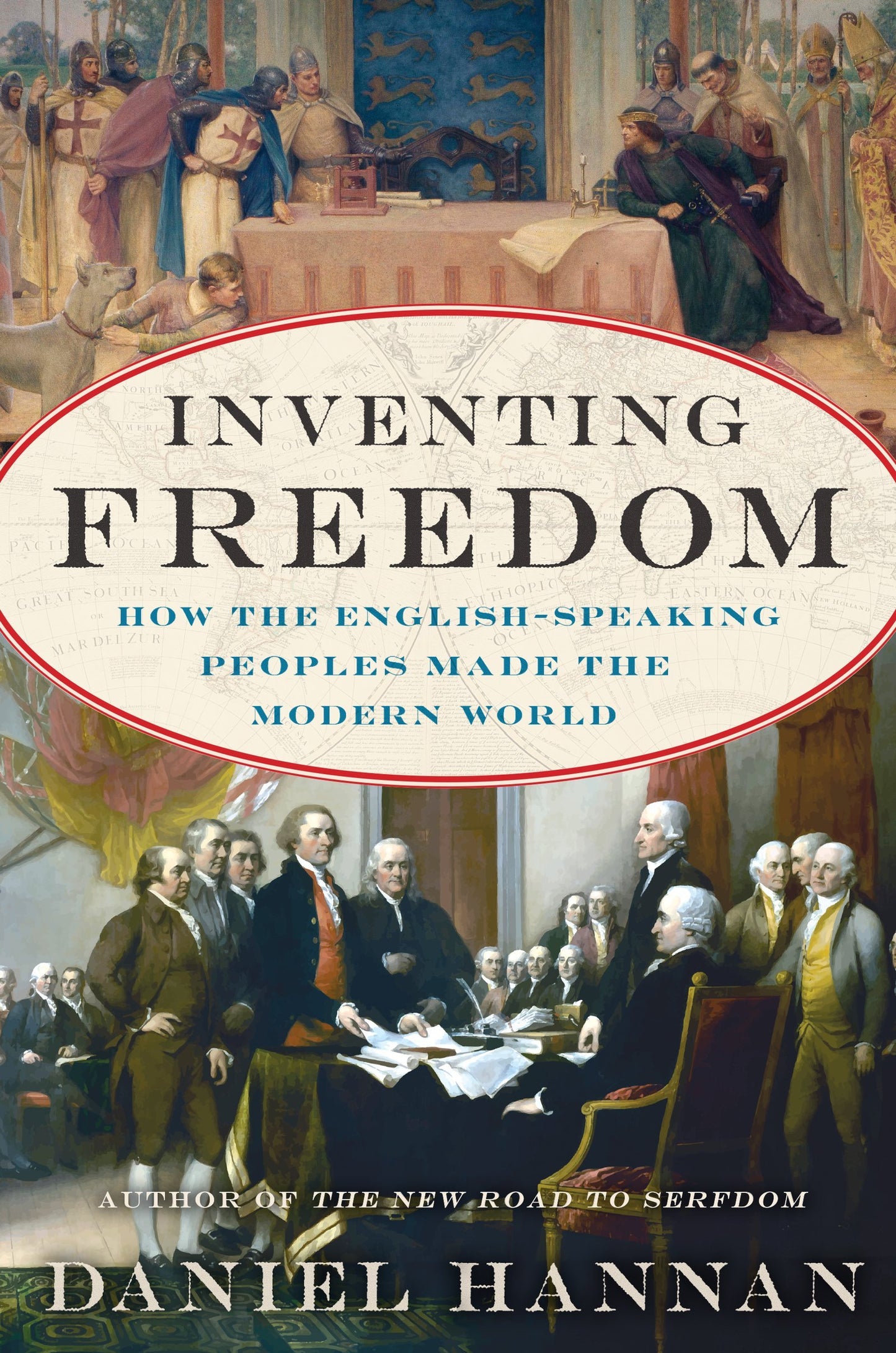 Inventing Freedom: How the English-Speaking Peoples Made the Modern World book cover