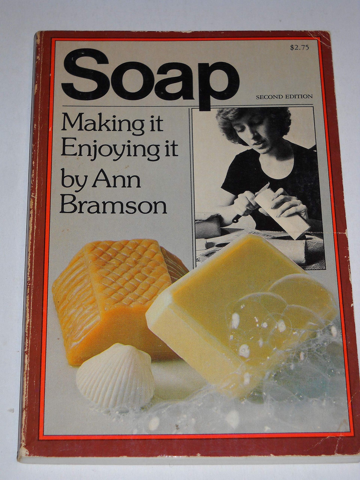 Soap: Making It, Enjoying It book cover