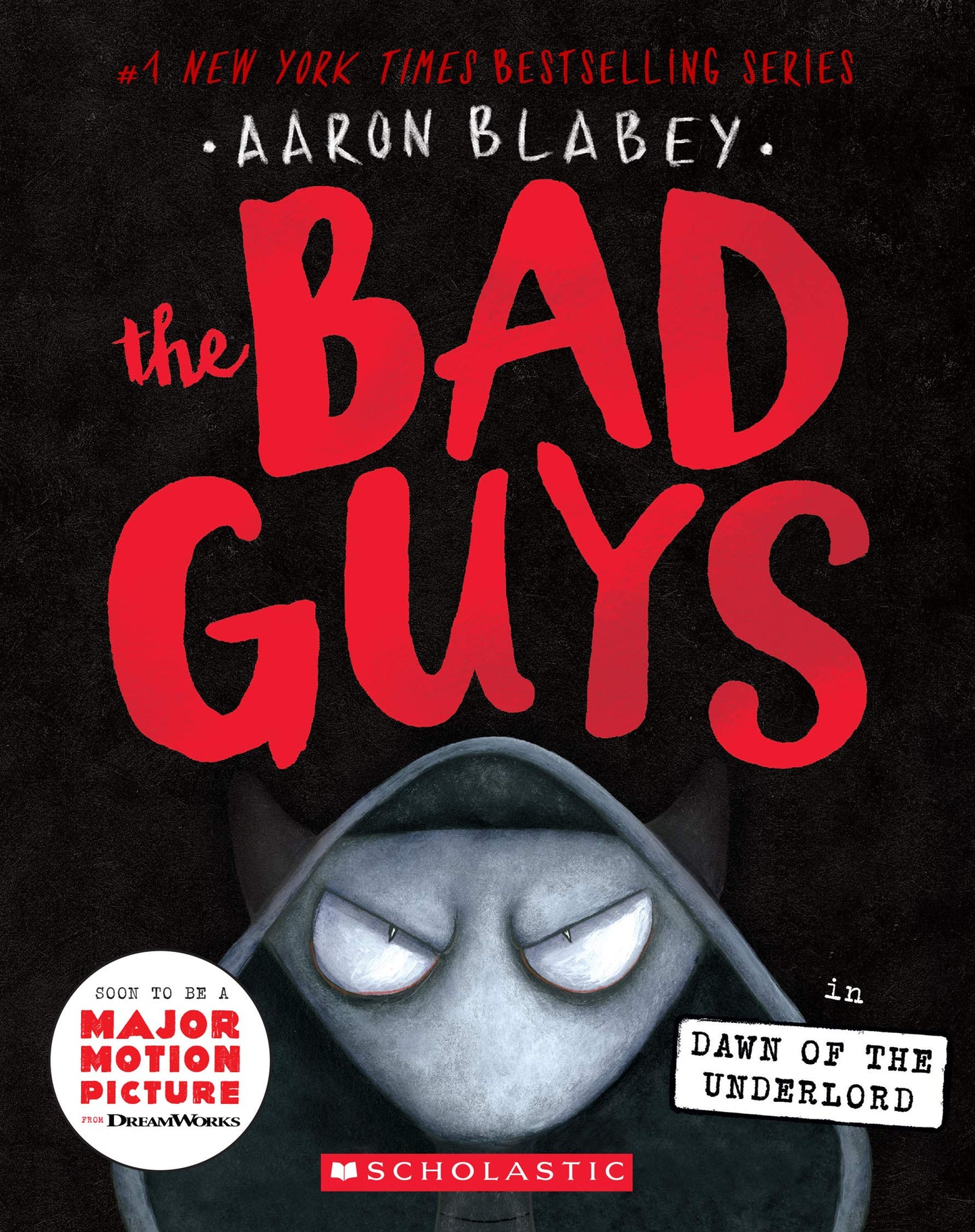 Bad Guys in Dawn of the Underlord (the Bad Guys #11): Volume 11 book cover