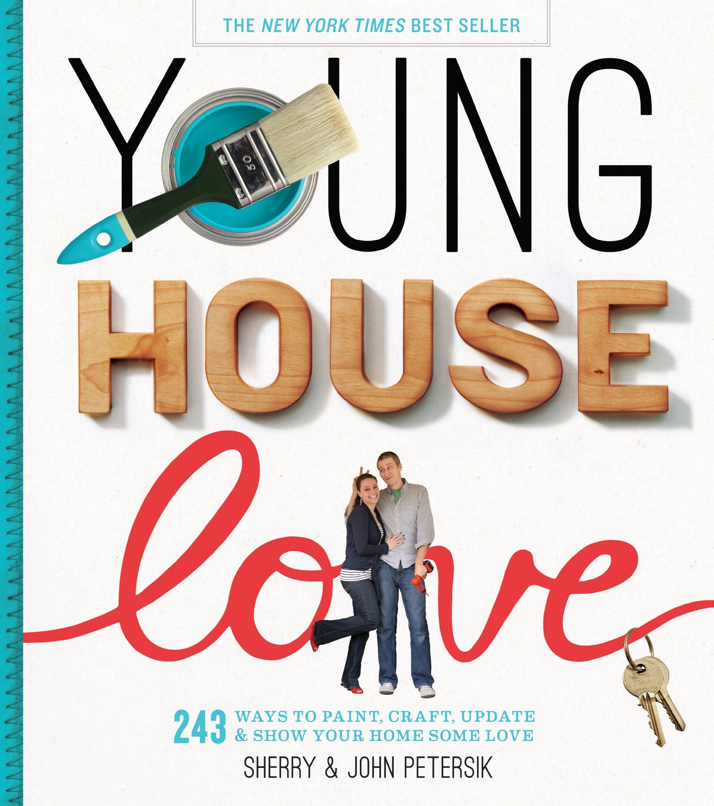 Young House Love: 243 Ways to Paint, Craft, Update & Show Your Home Some Love book cover