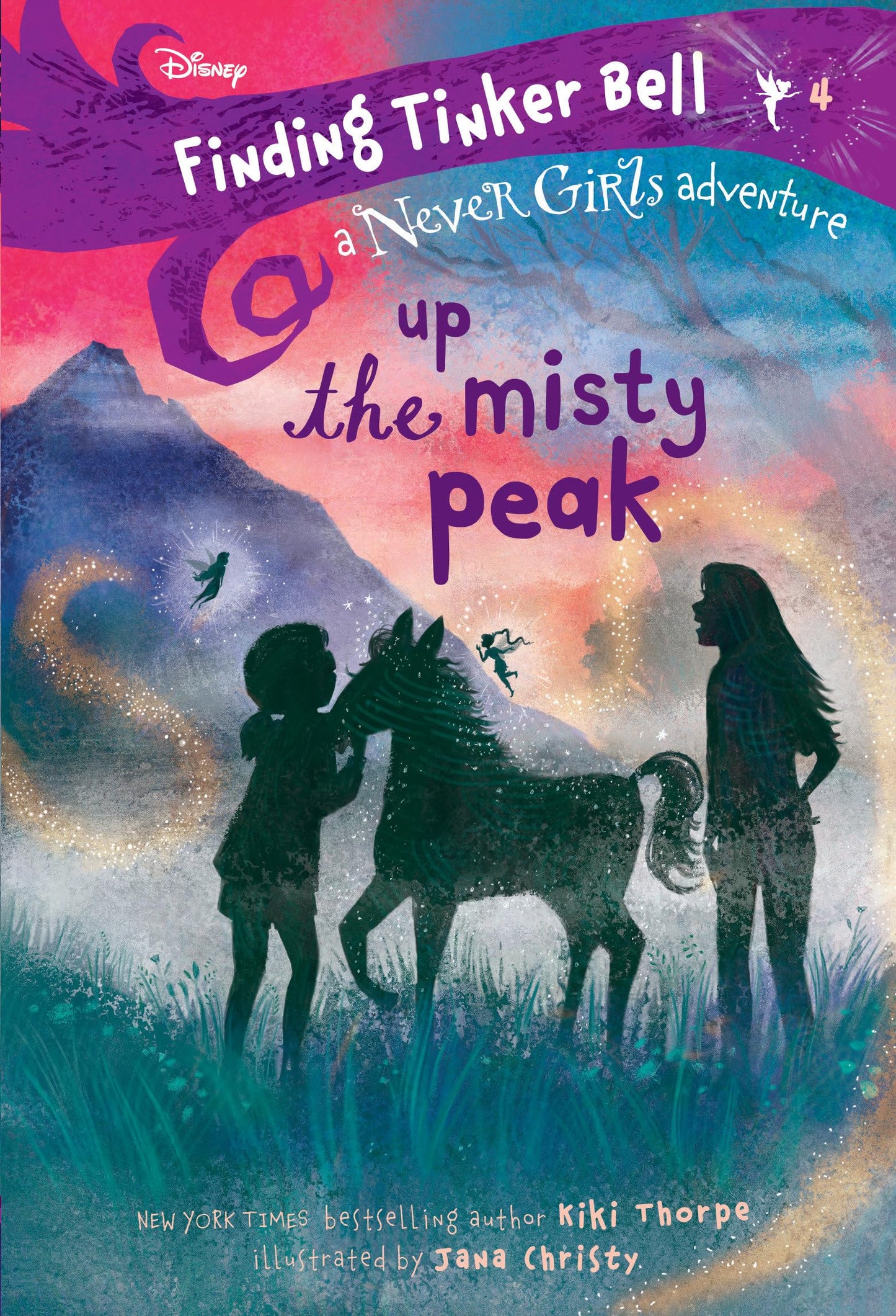 Finding Tinker Bell #4: Up the Misty Peak (Disney: The Never Girls) book cover