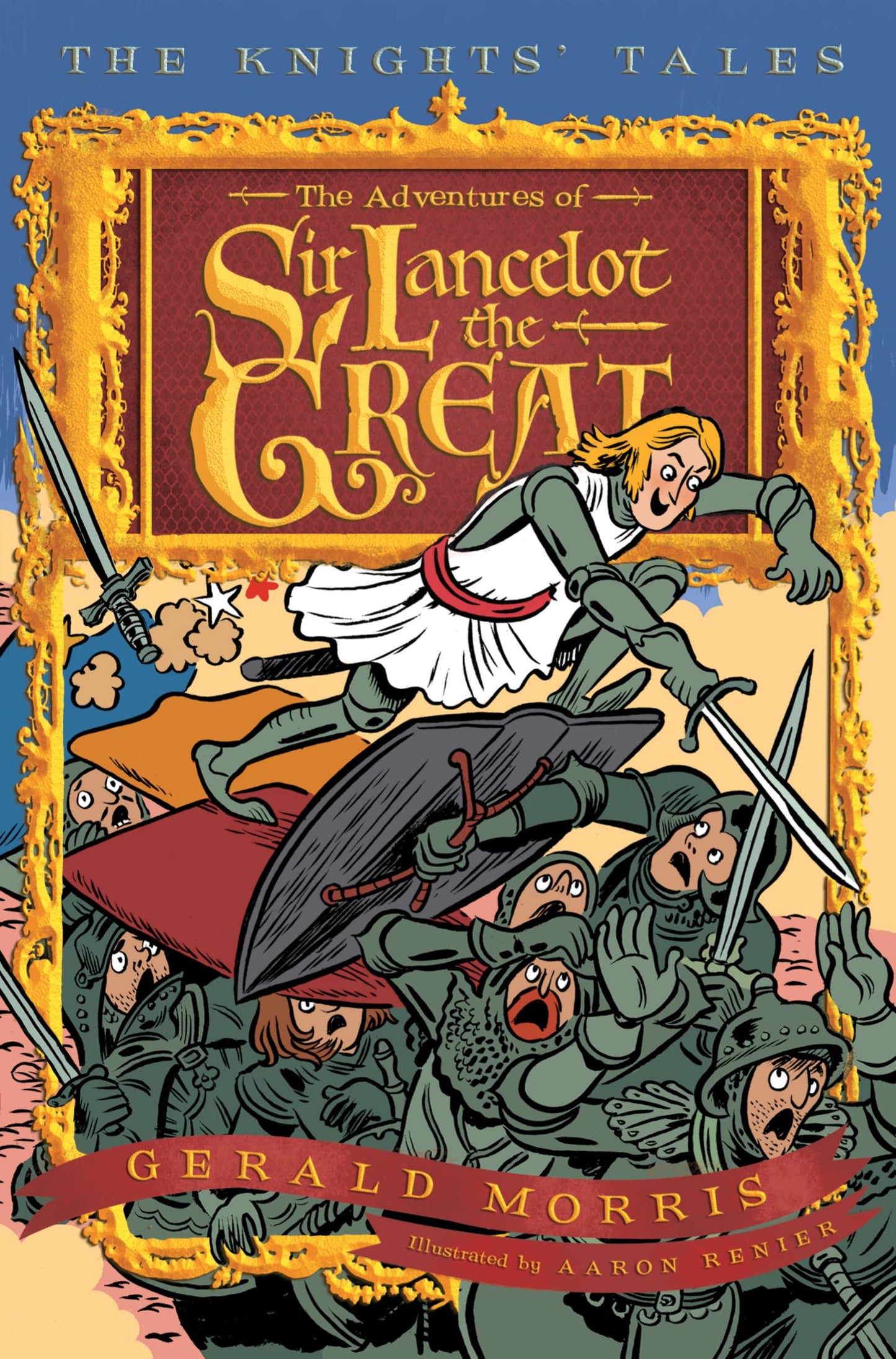 The Adventures of Sir Lancelot the Great (The Knights' Tales Series, 1) book cover
