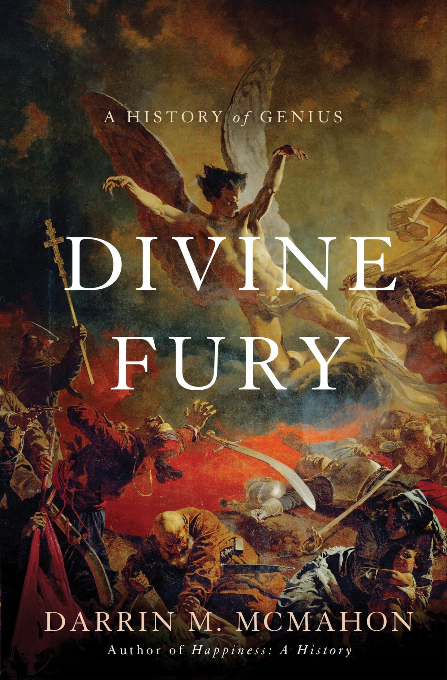 Divine Fury: A History of Genius book cover