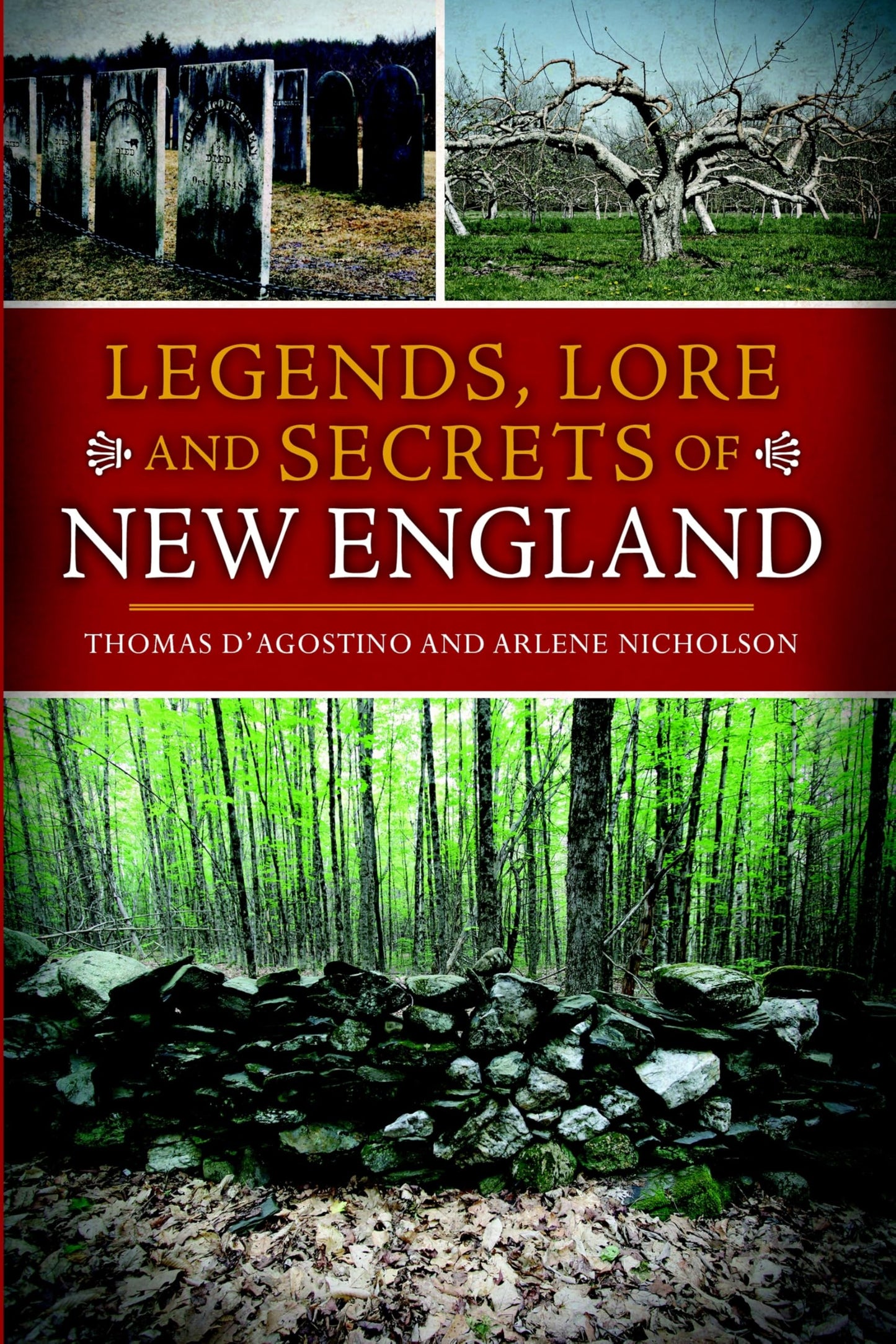 Legends, Lore and Secrets of New England book cover
