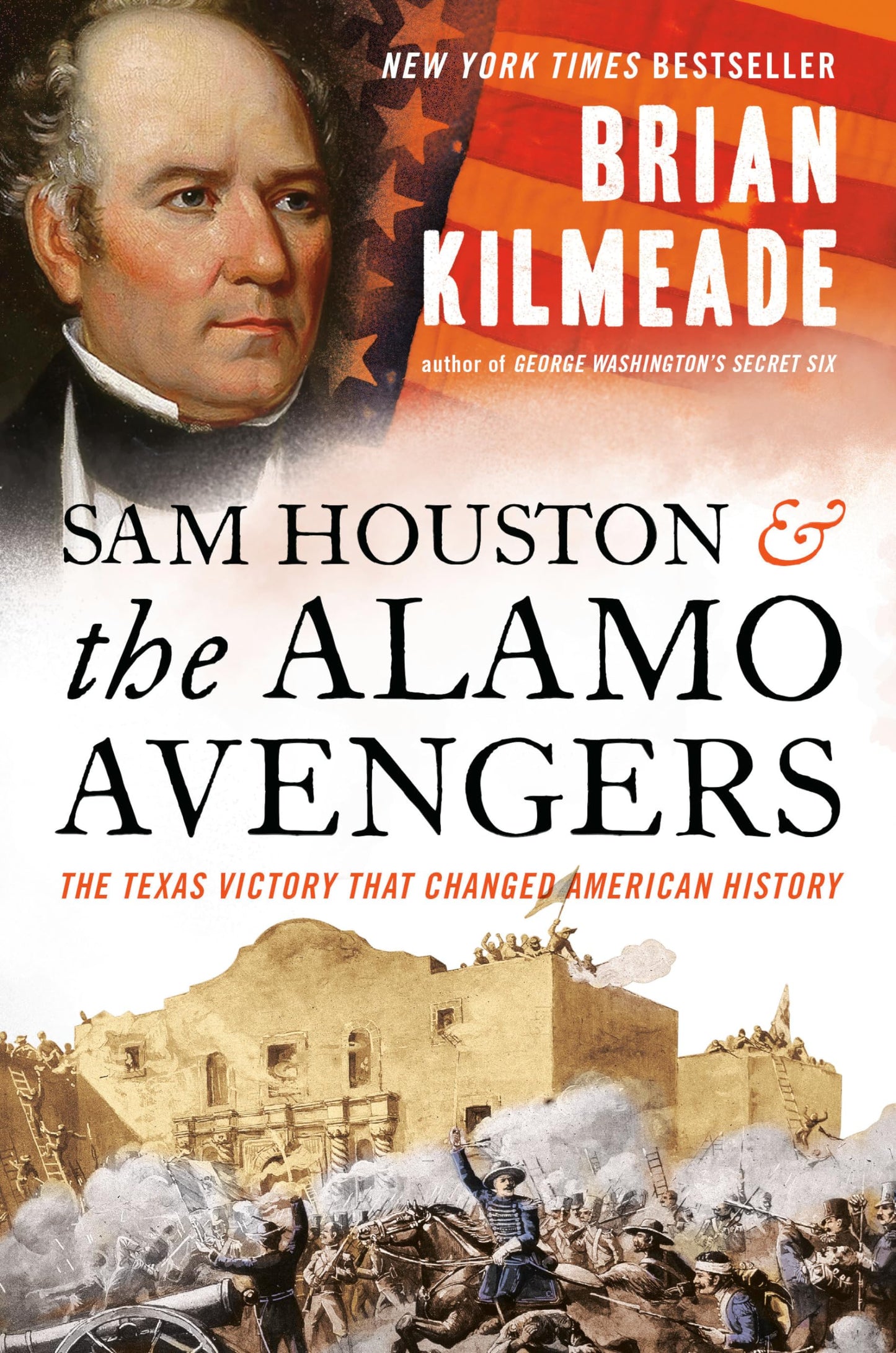 Sam Houston and the Alamo Avengers: The Texas Victory That Changed American History book cover