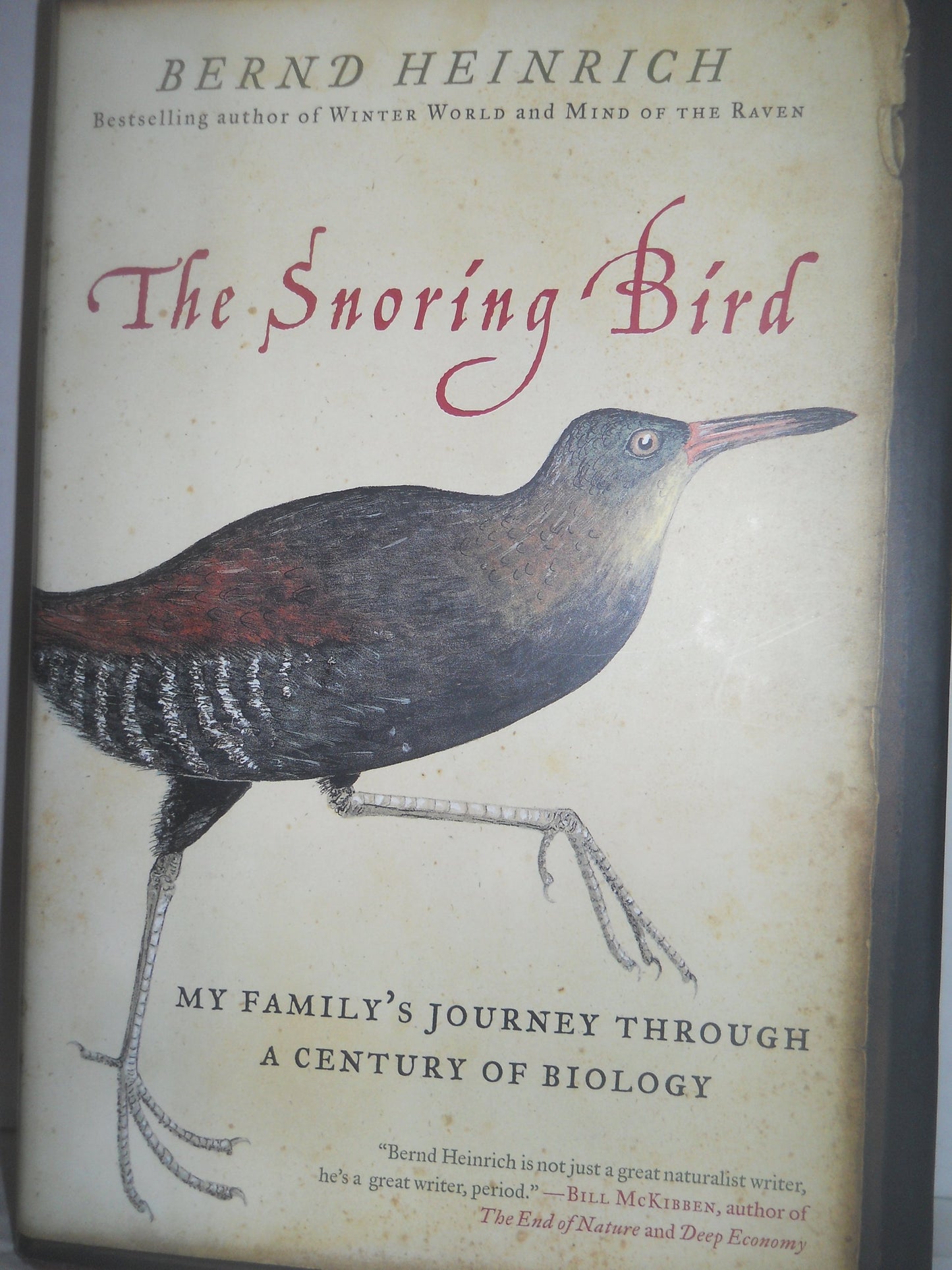 The Snoring Bird: My Family's Journey Through a Century of Biology book cover