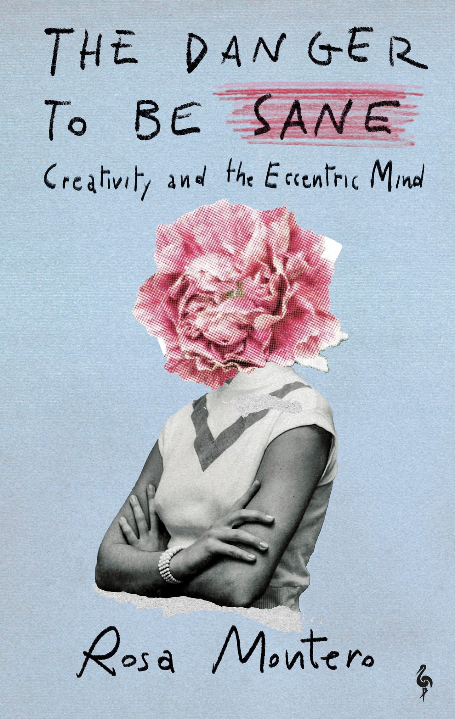 The Danger to Be Sane book cover