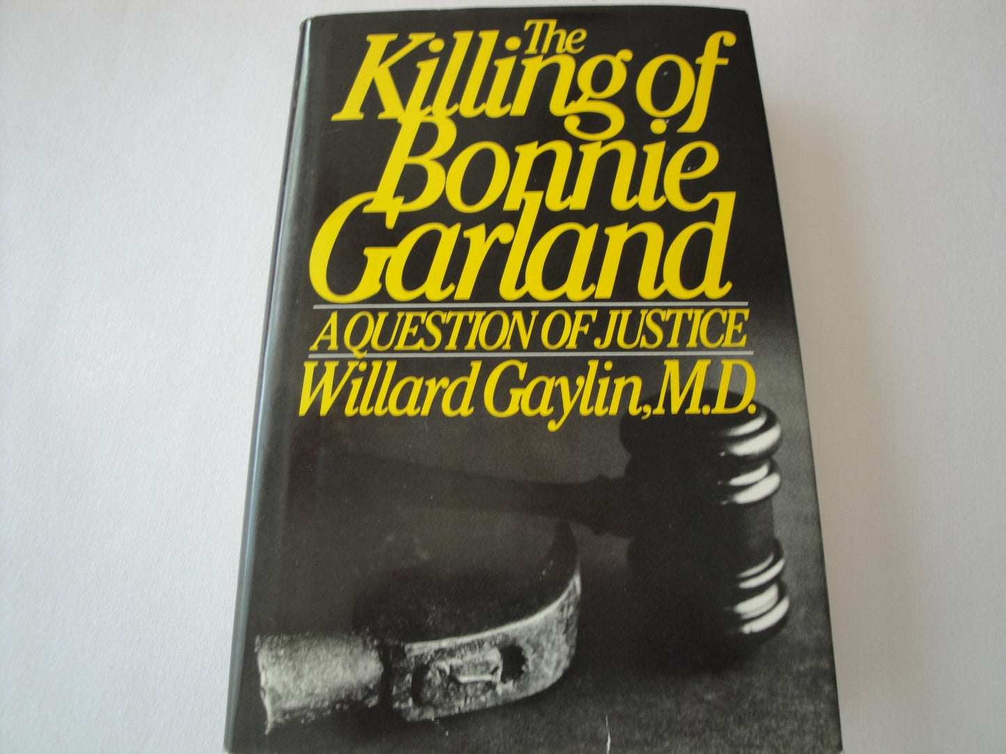 Killing of Bonnie Garland: A Question of Justice