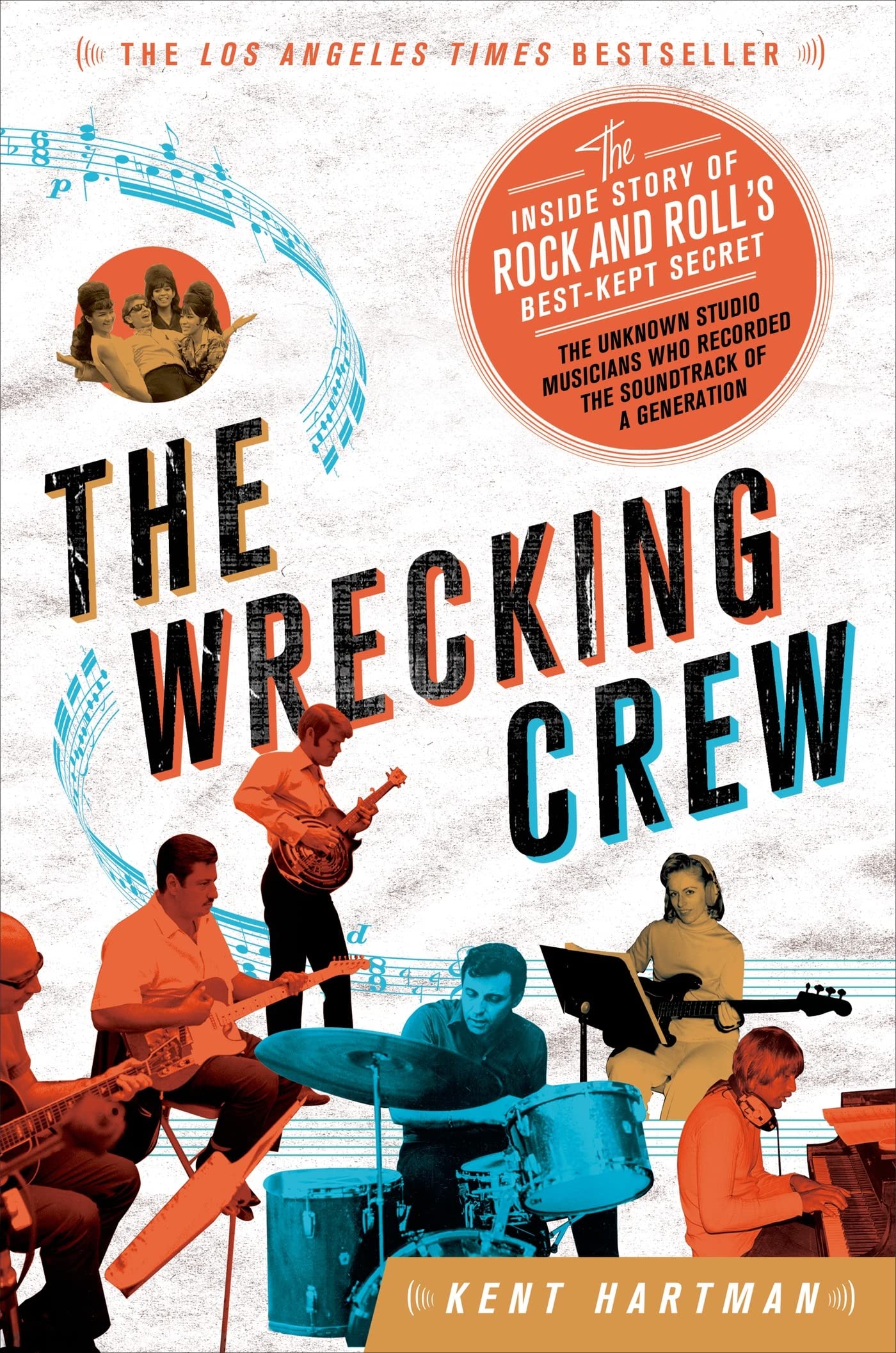 Wrecking Crew: The Inside Story of Rock and Roll's Best-Kept Secret book cover