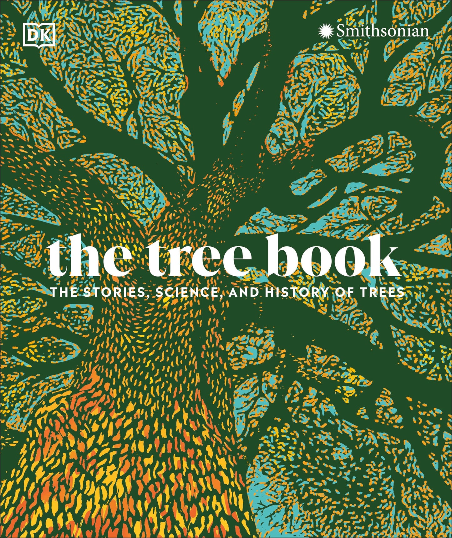 Tree Book: The Stories, Science, and History of Trees book cover