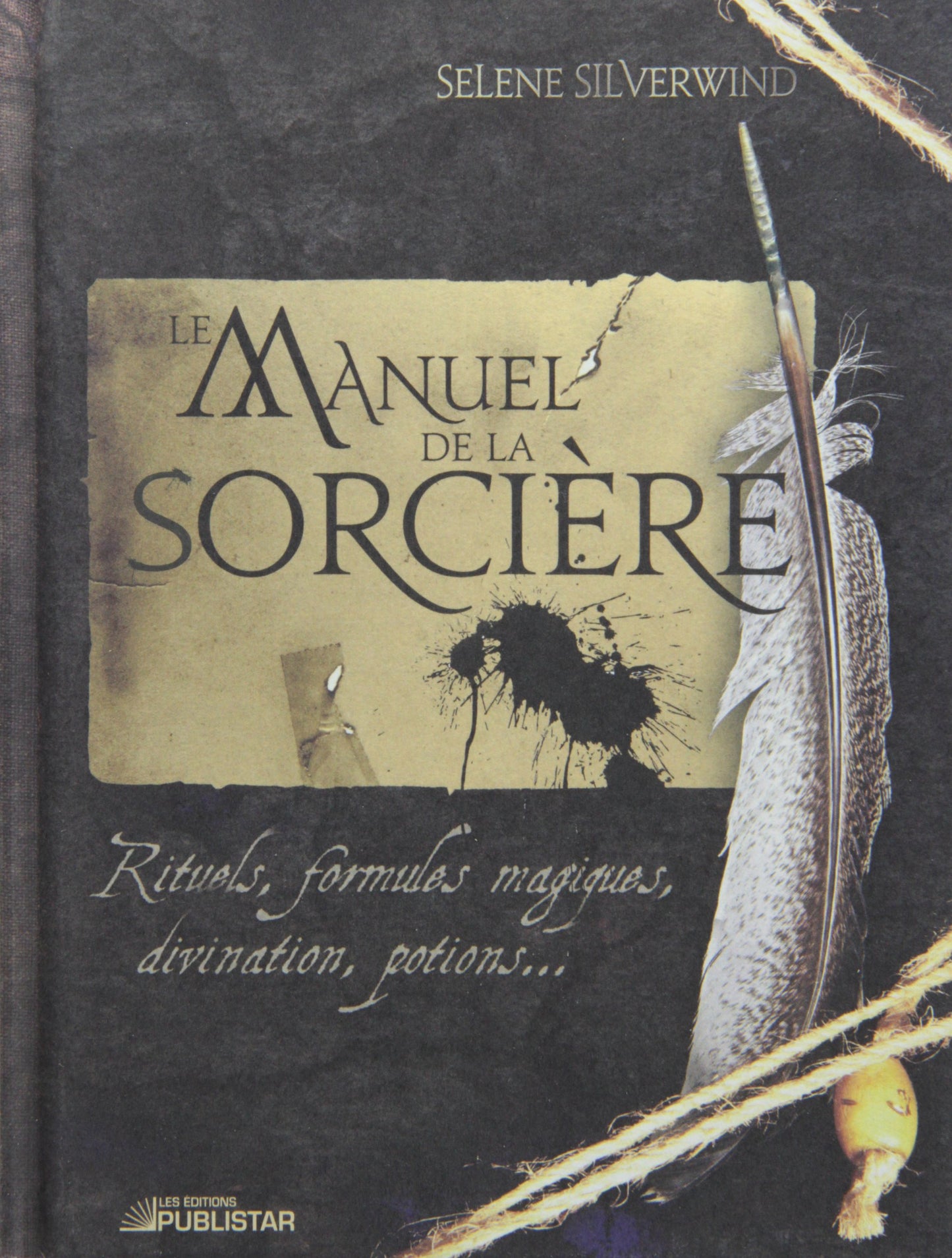 Manuel de la Sorci�re : Rituels, Formules Magiques book cover