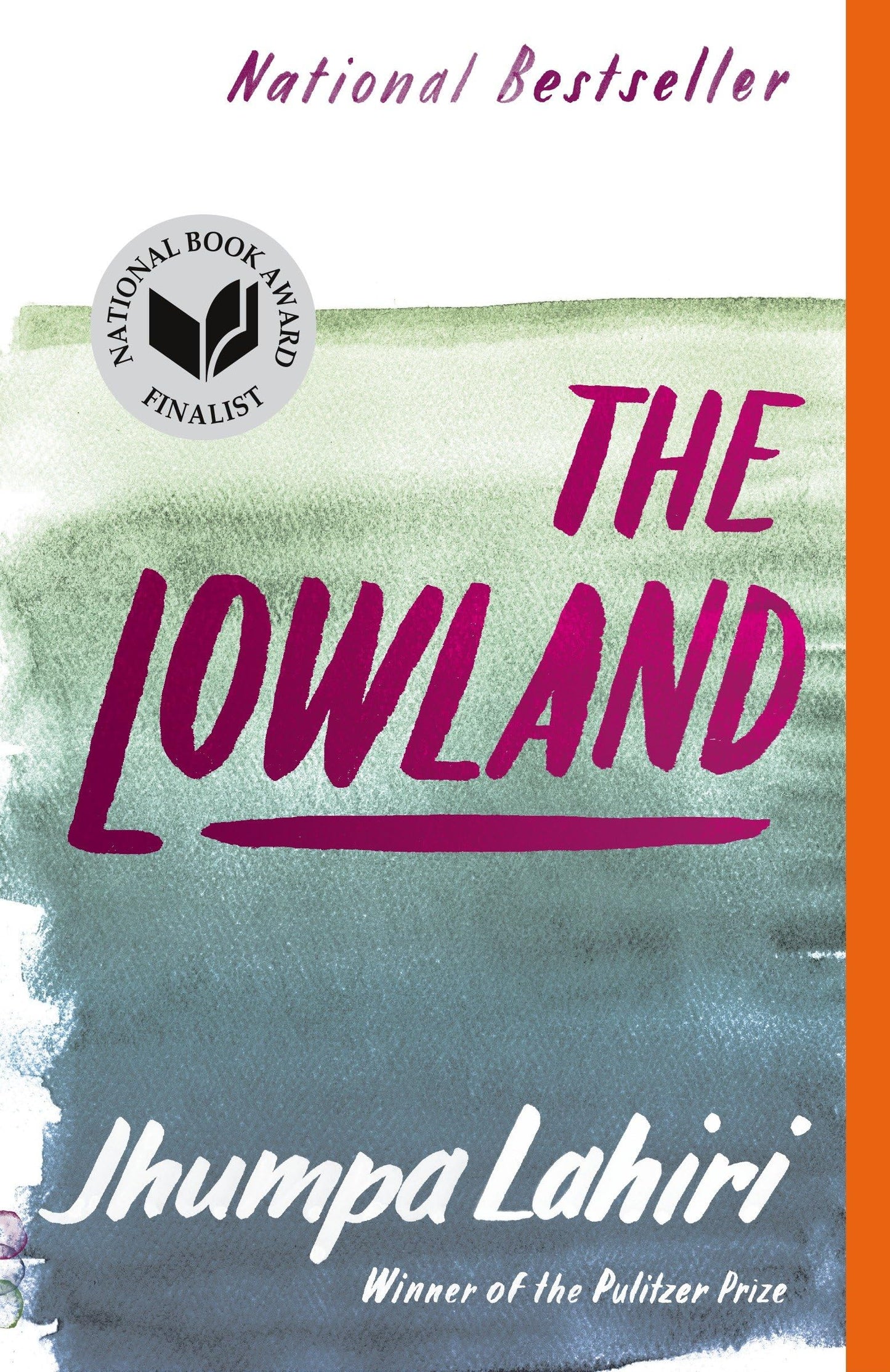 Lowland: National Book Award Finalist; Man Booker Prize Finalist book cover