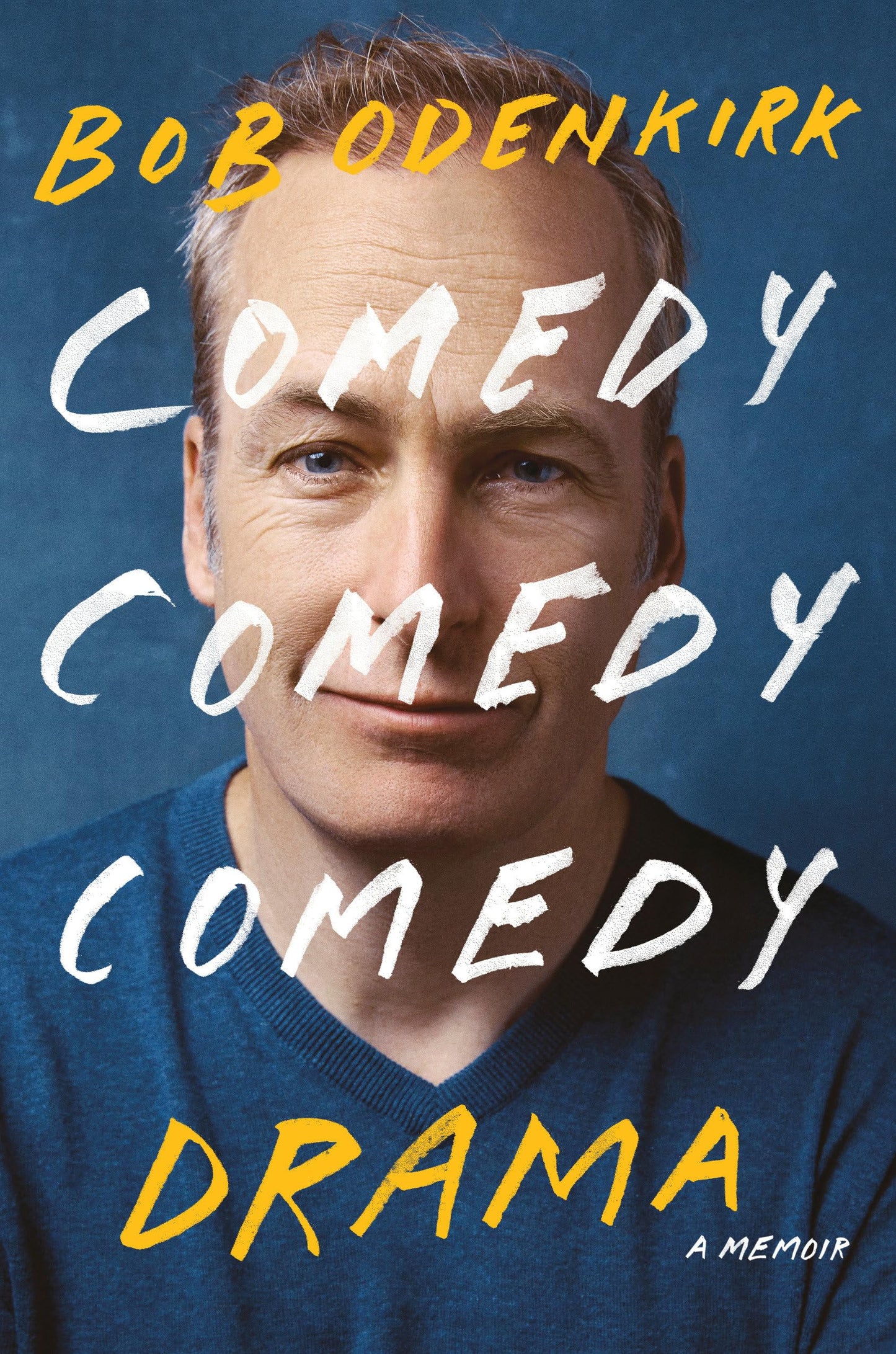 Comedy Comedy Comedy Drama: A Memoir book cover