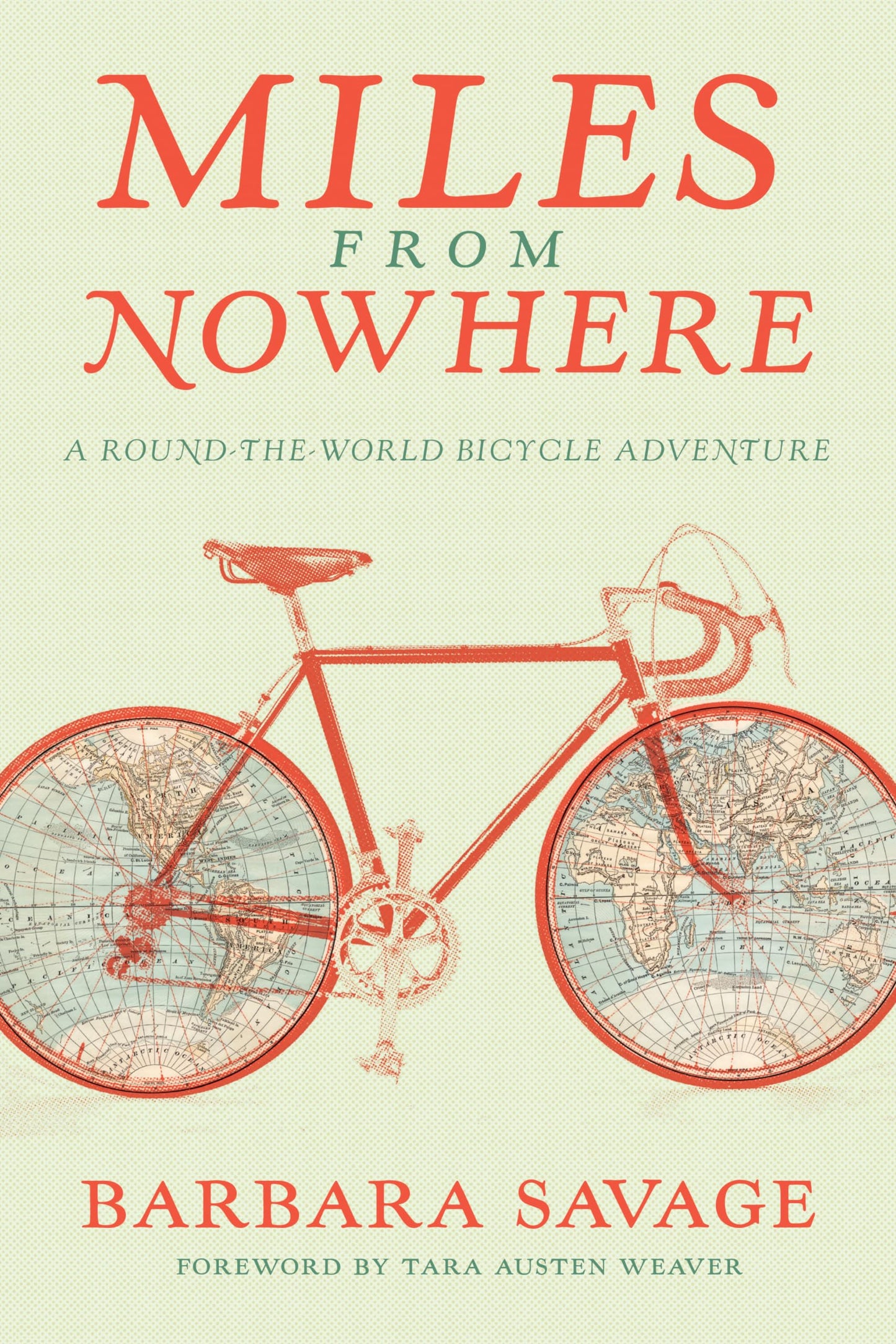Miles from Nowhere: A Round-The-World Bicycle Adventure book cover