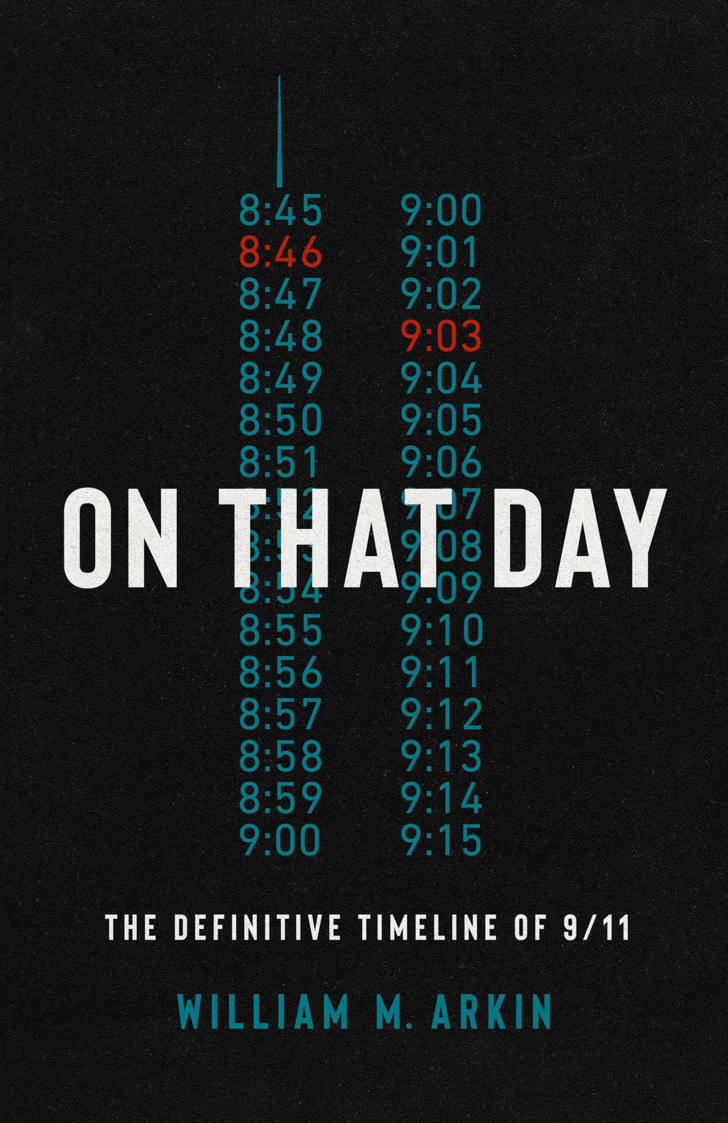 On That Day: The Definitive Timeline of 9/11 book cover